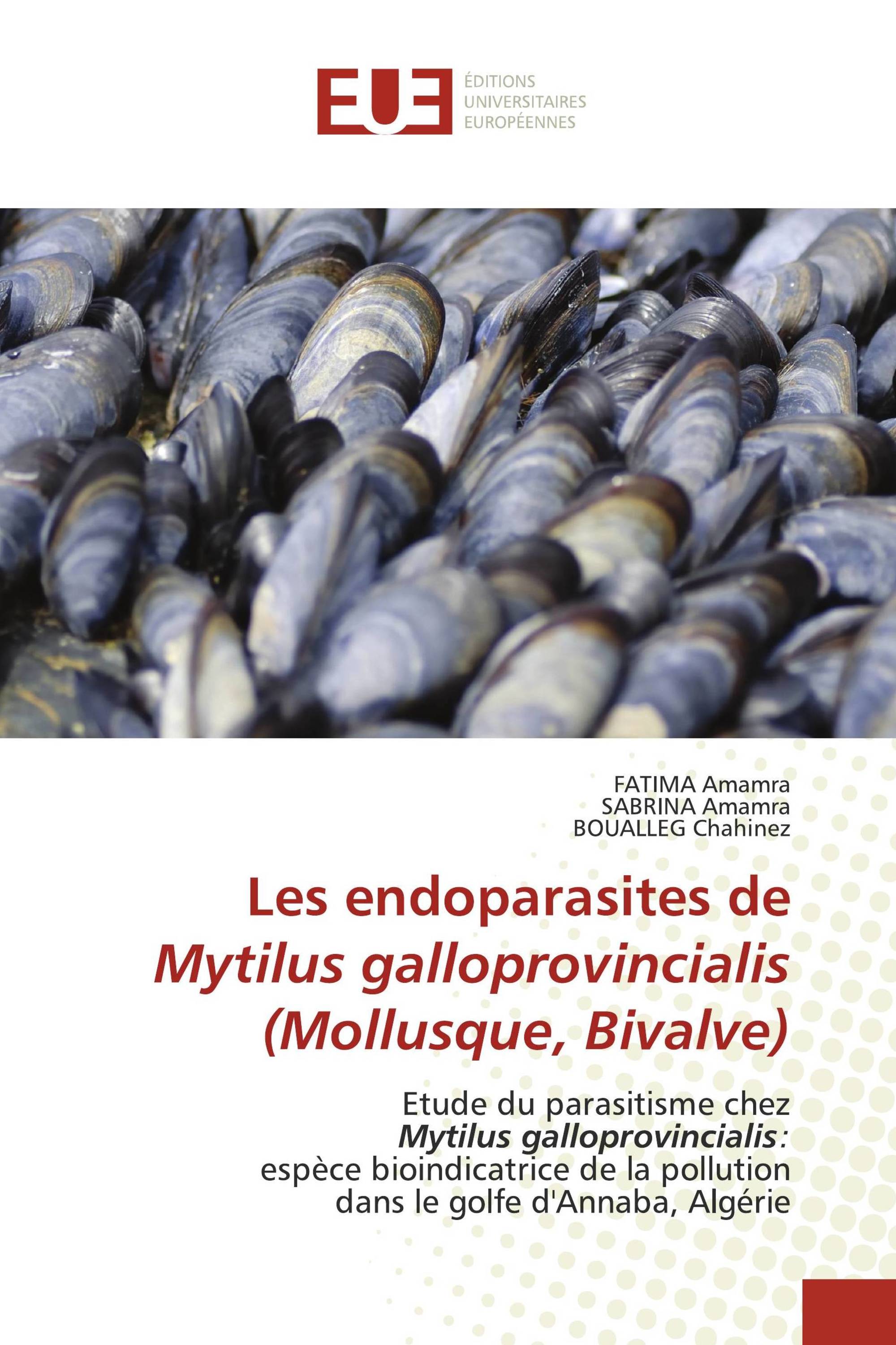 Les endoparasites de Mytilus galloprovincialis (Mollusque, Bivalve)