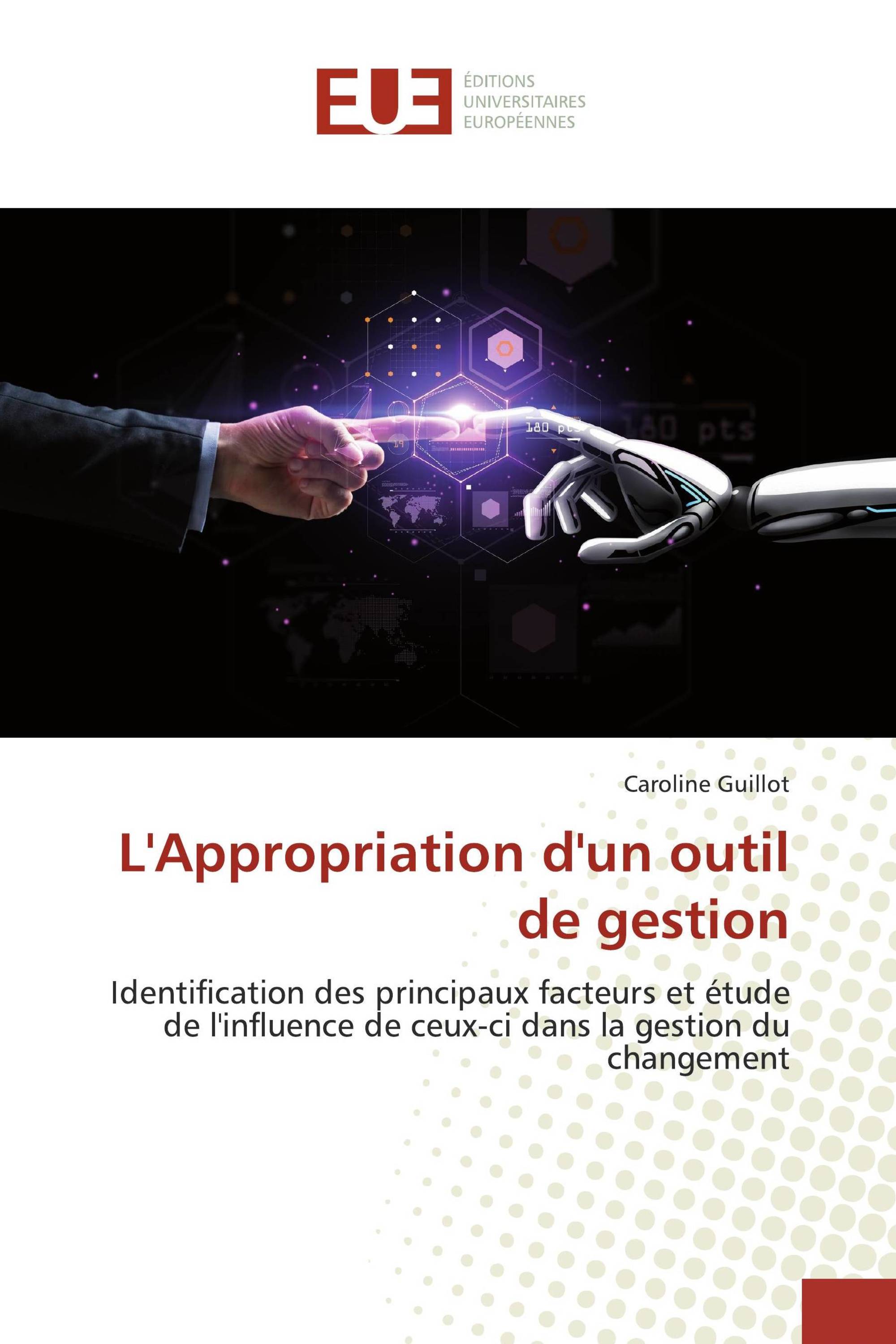 L'Appropriation d'un outil de gestion