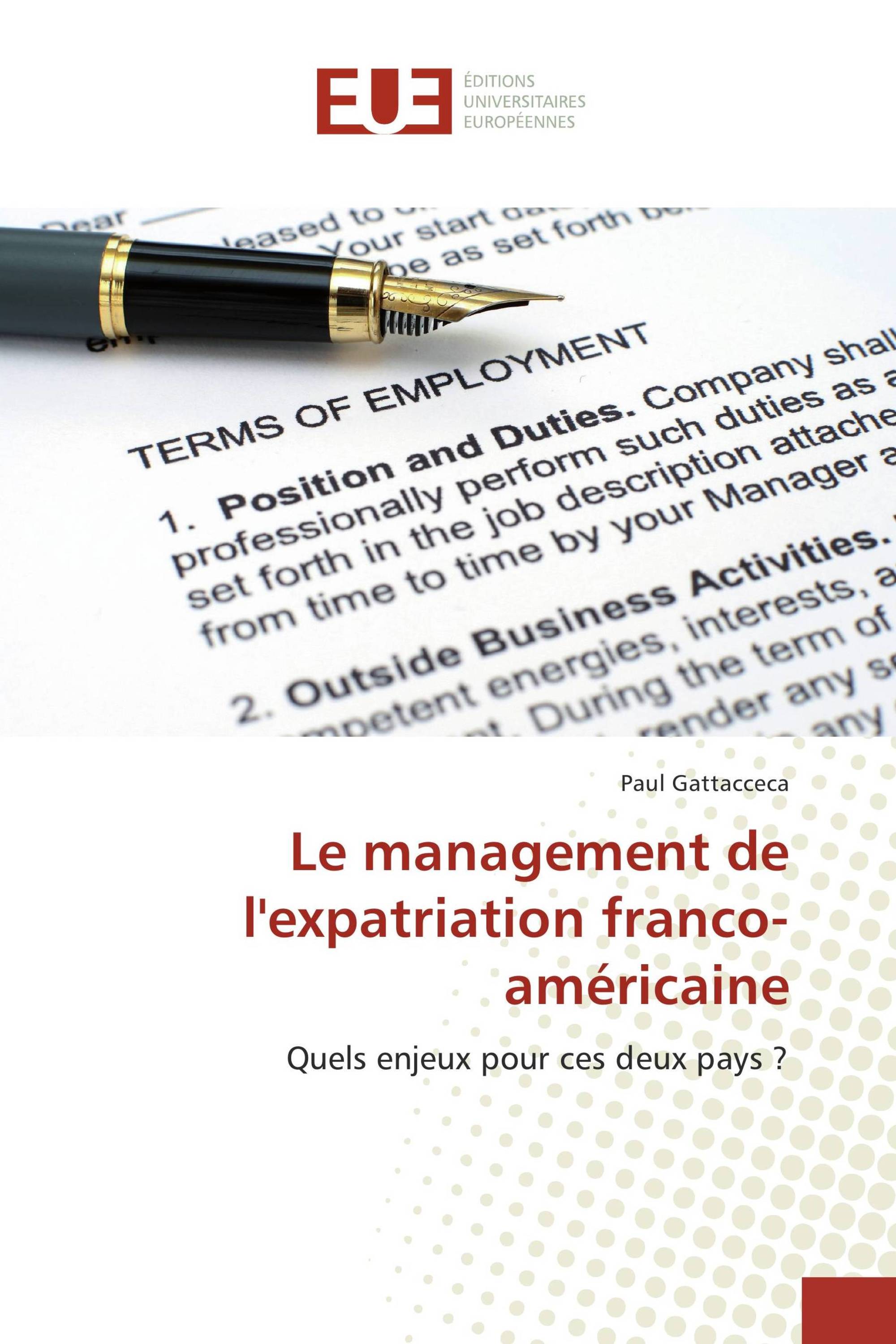 Le management de l'expatriation franco-américaine