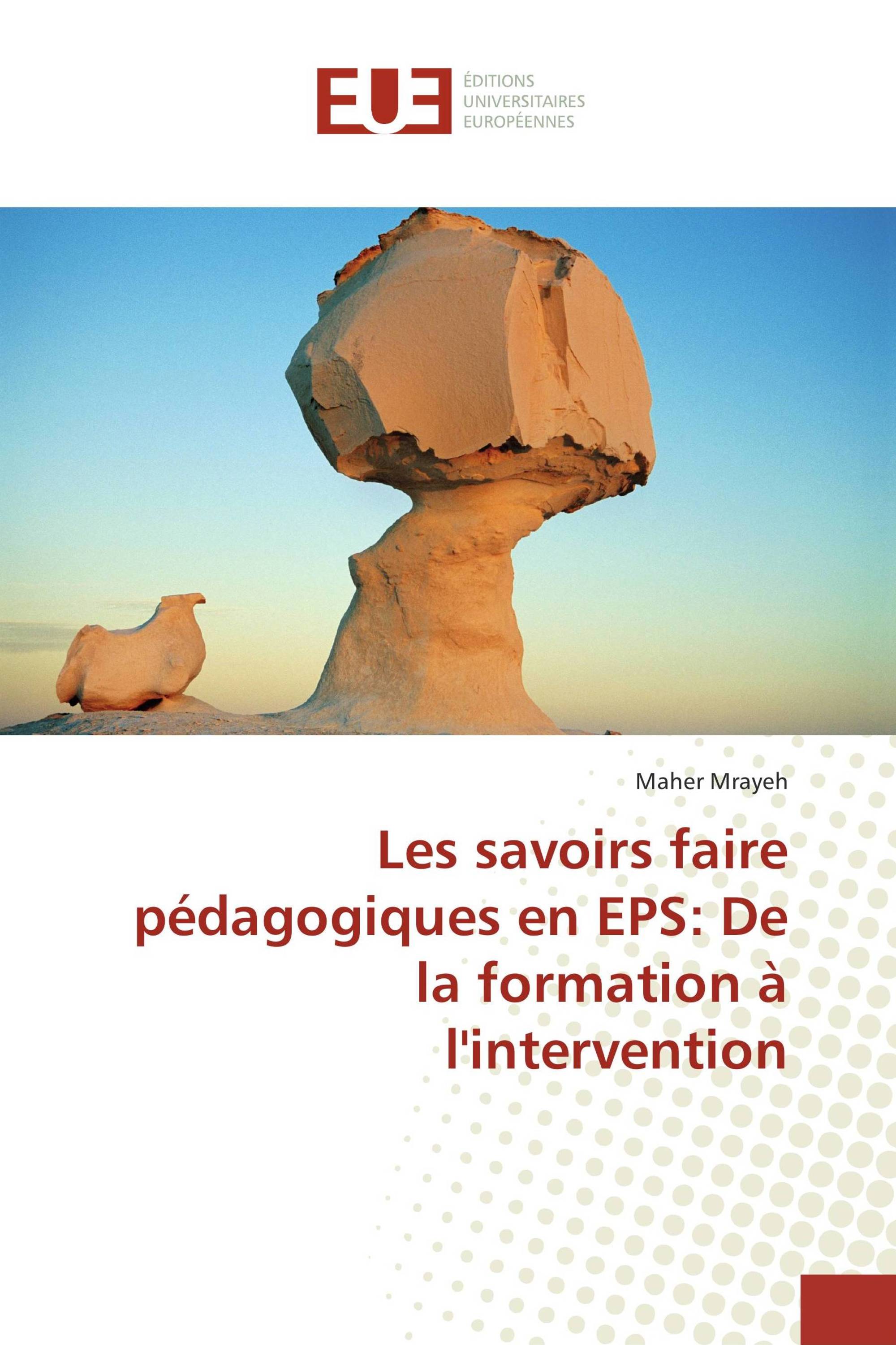 Les savoirs faire pédagogiques en EPS: De la formation à l'intervention