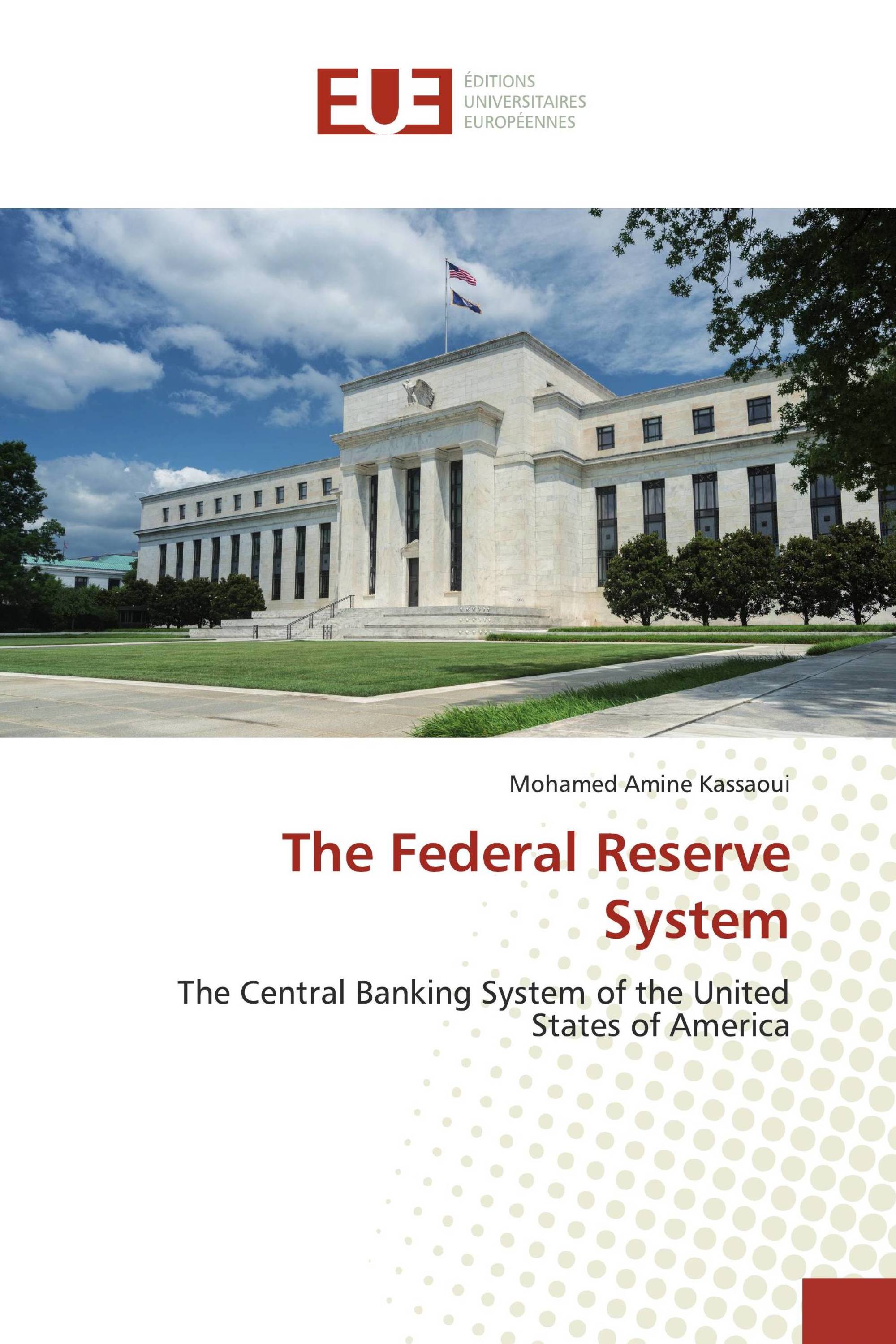 The Federal Reserve System