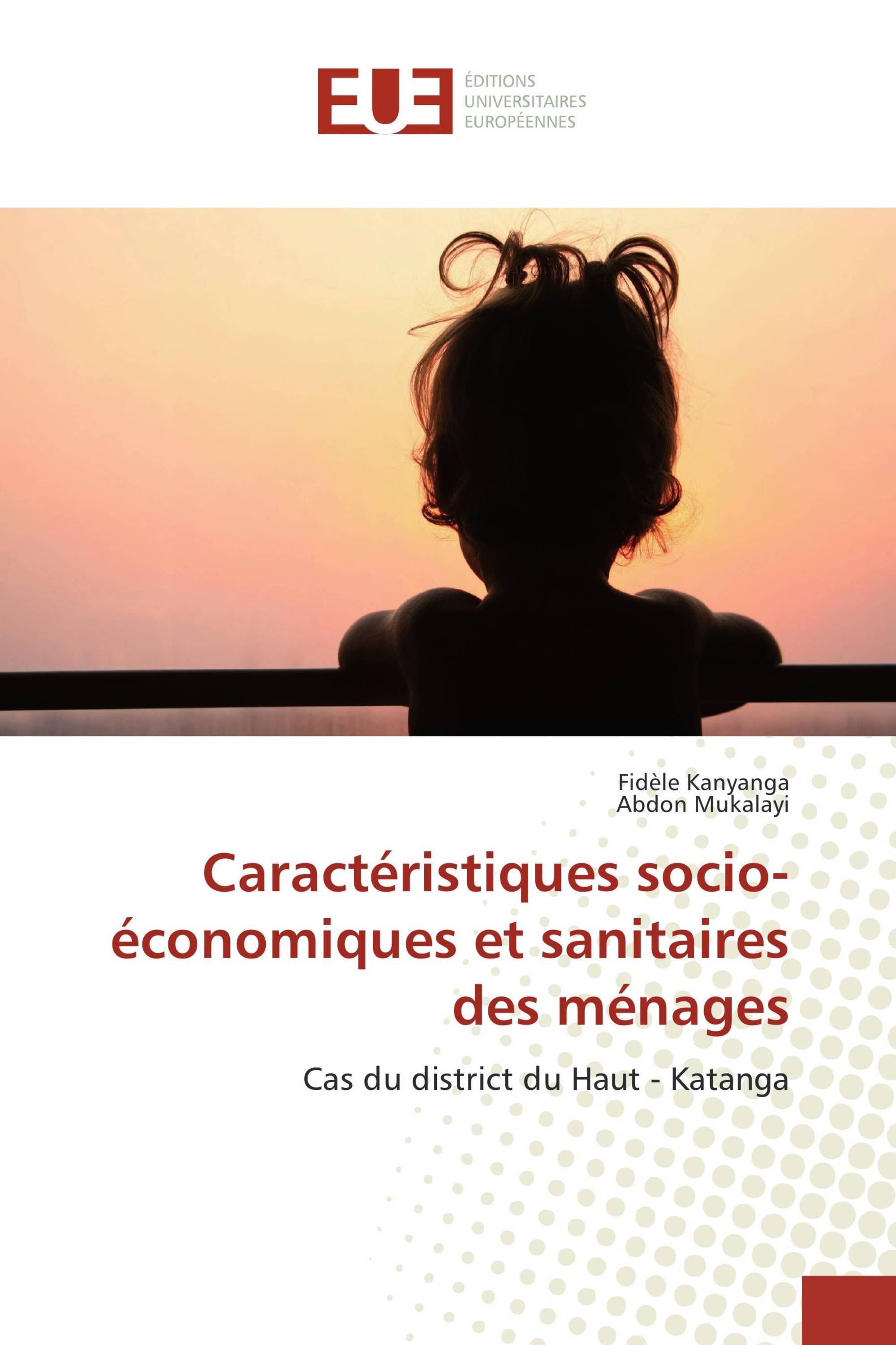 Caractéristiques socio-économiques et sanitaires des ménages