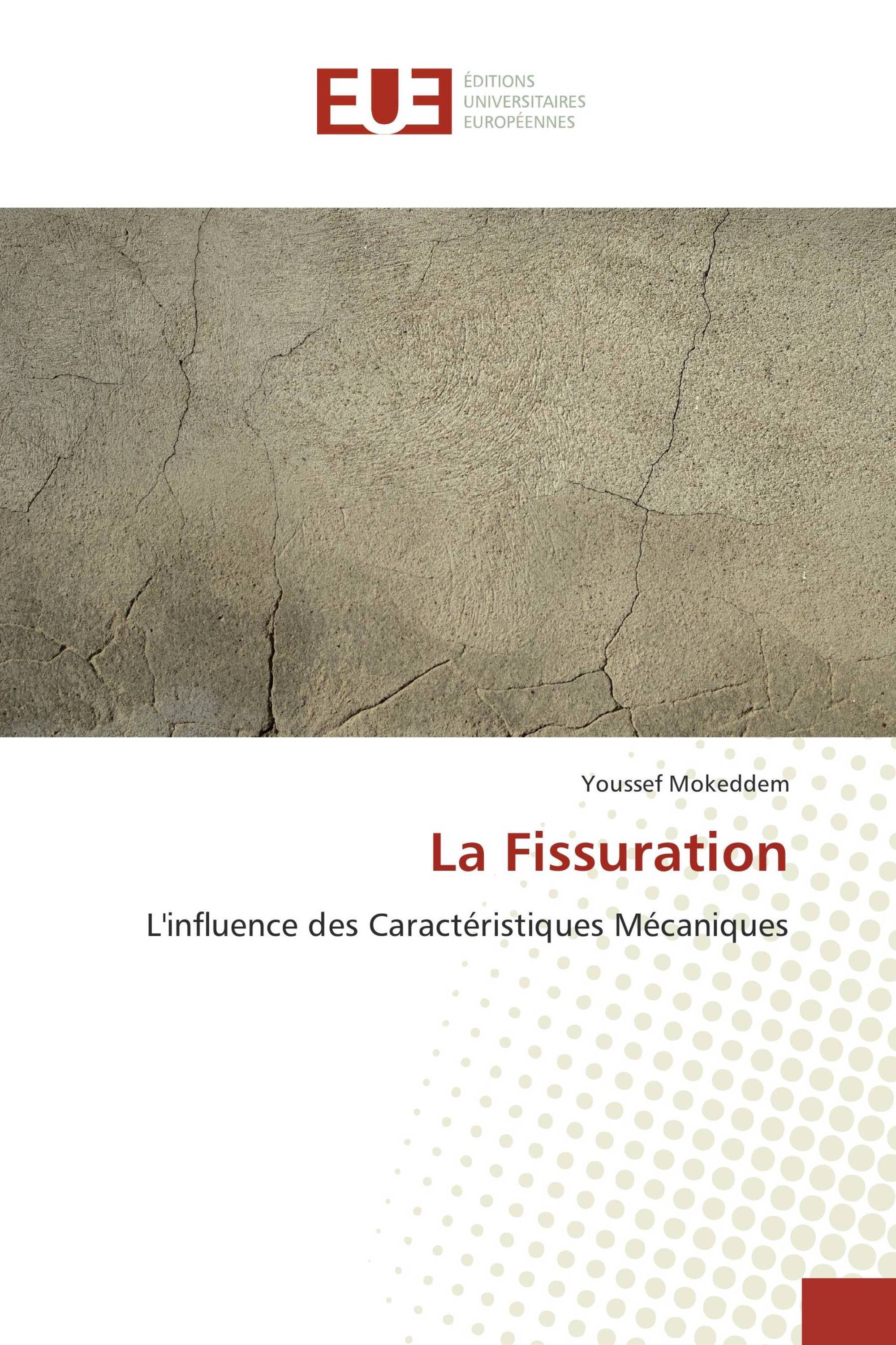 La Fissuration