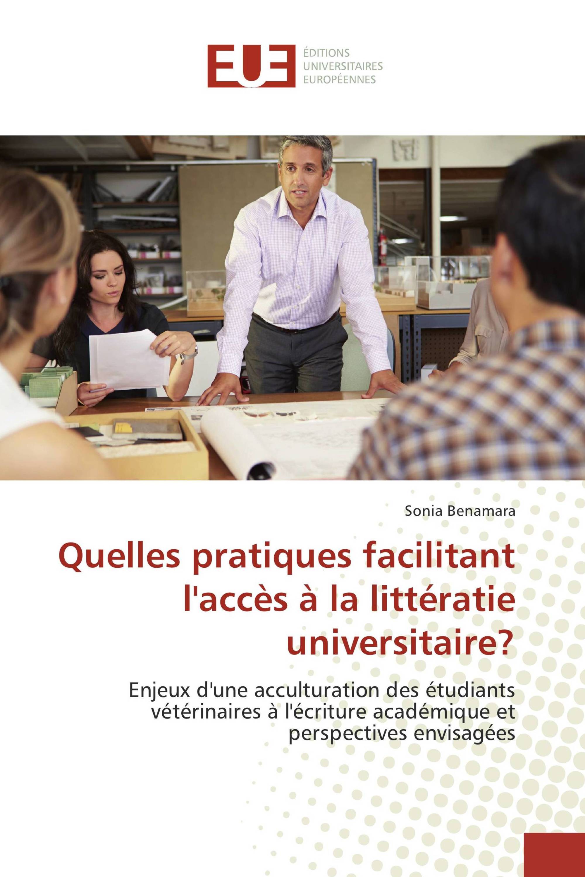 Quelles pratiques facilitant l'accès à la littératie universitaire?