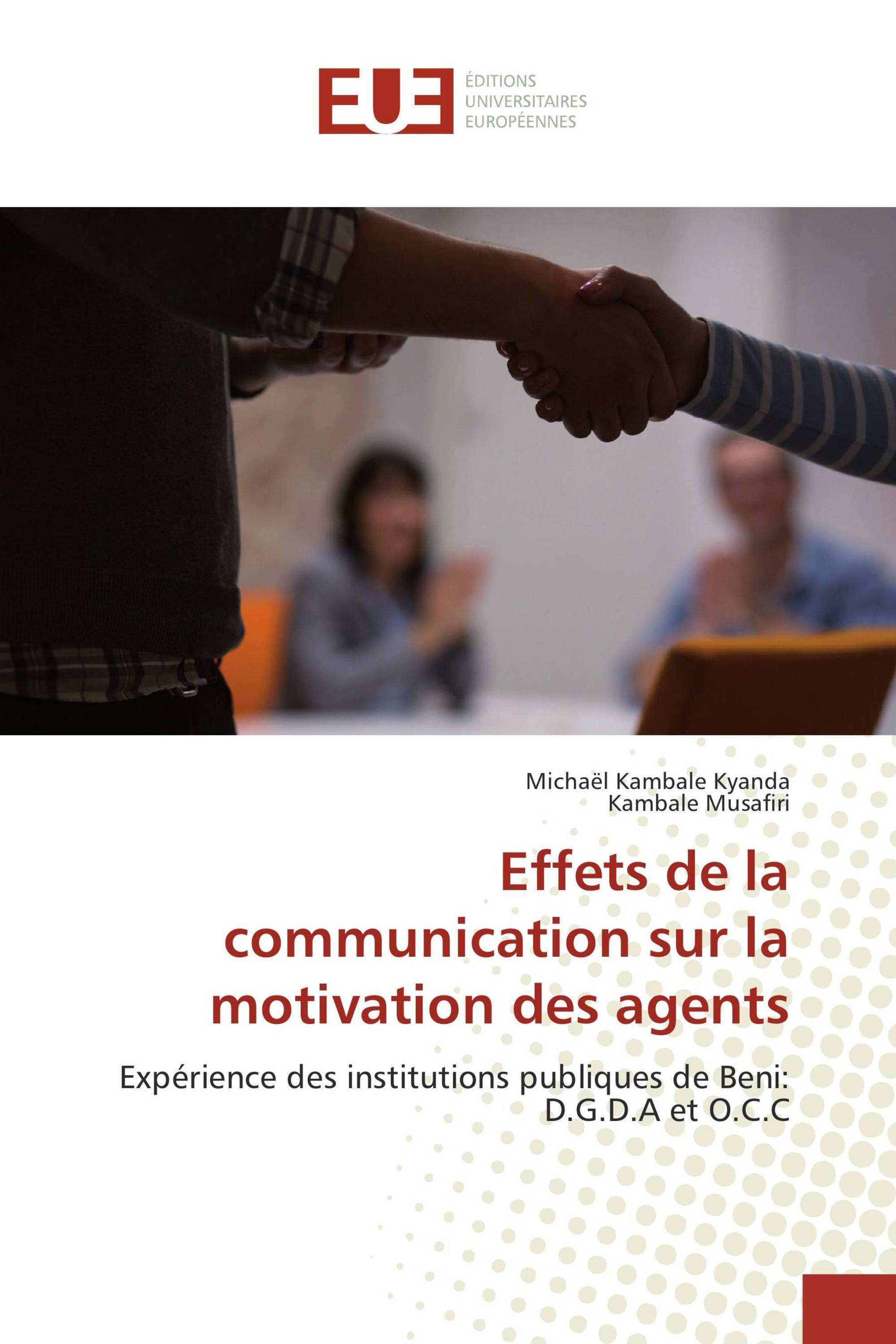 Effets de la communication sur la motivation des agents