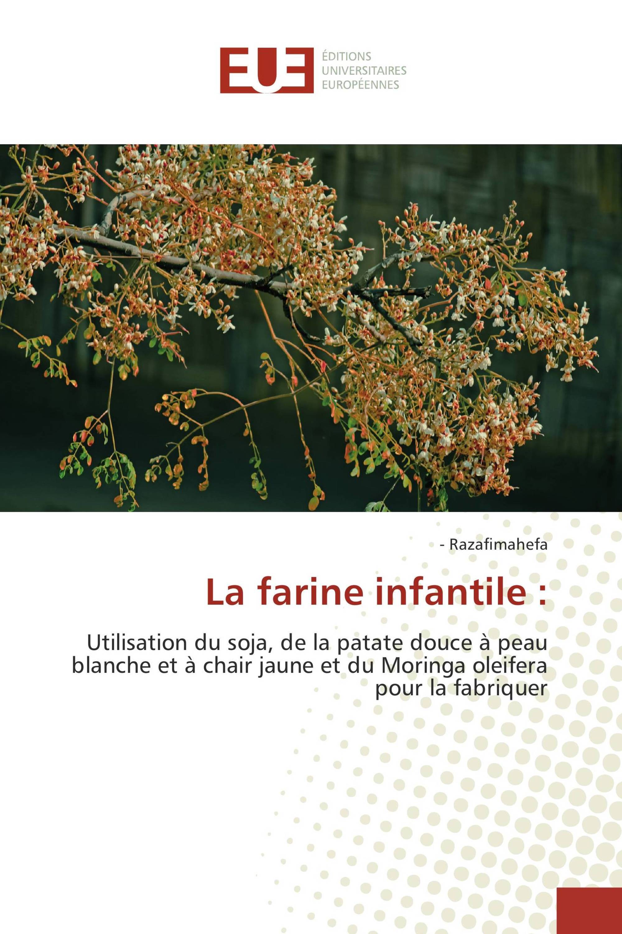 La farine infantile :