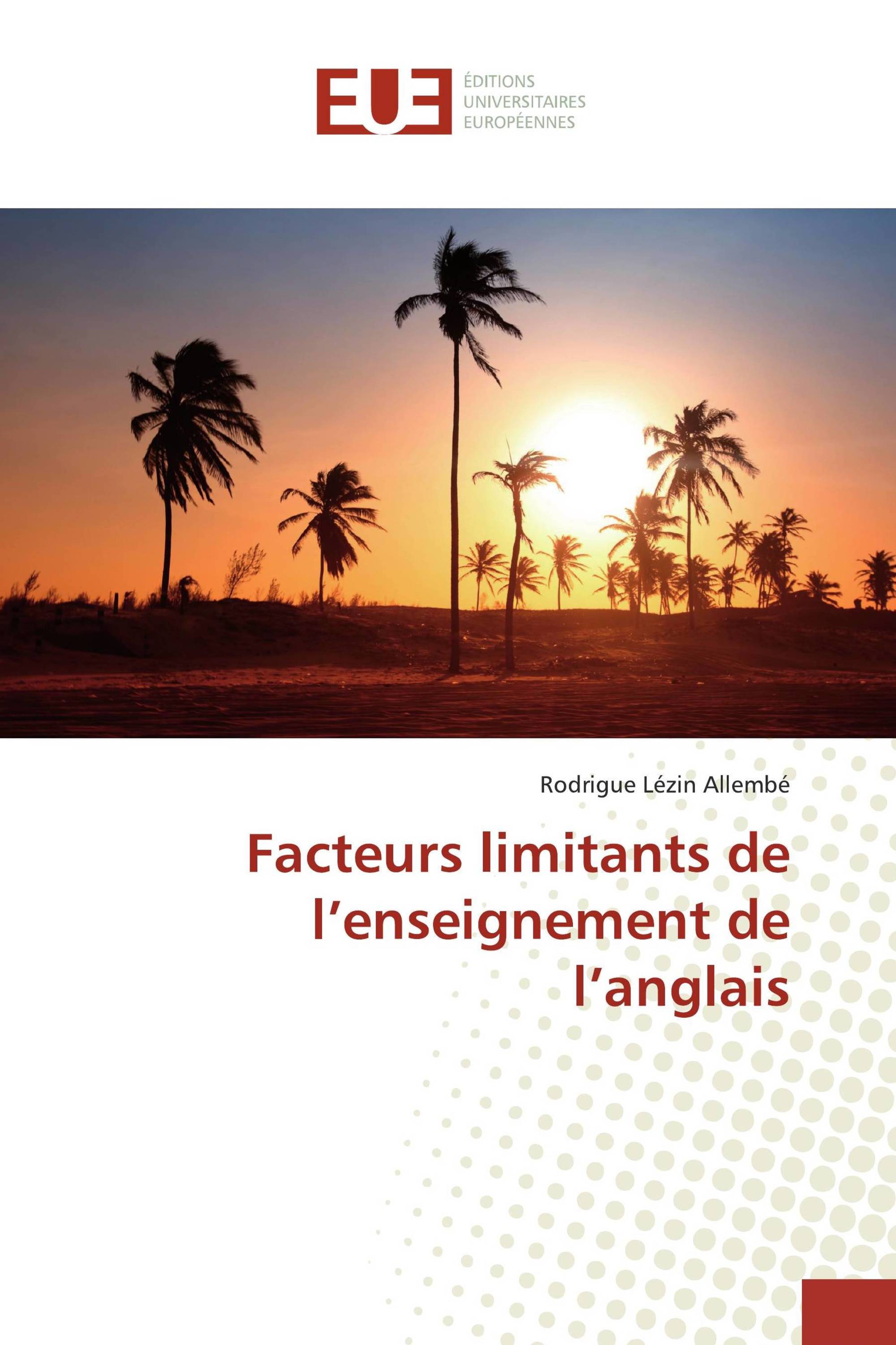 Facteurs limitants de l’enseignement de l’anglais