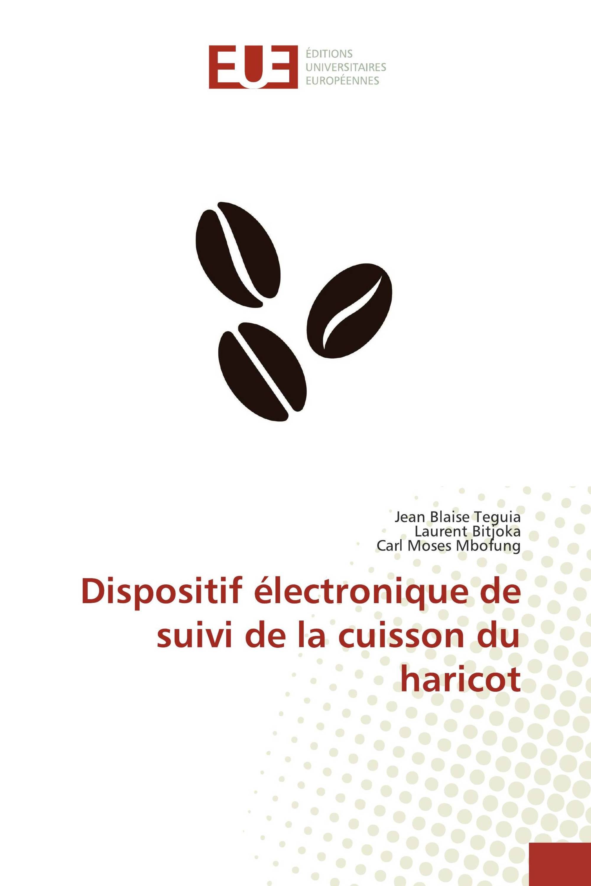 Dispositif électronique de suivi de la cuisson du haricot