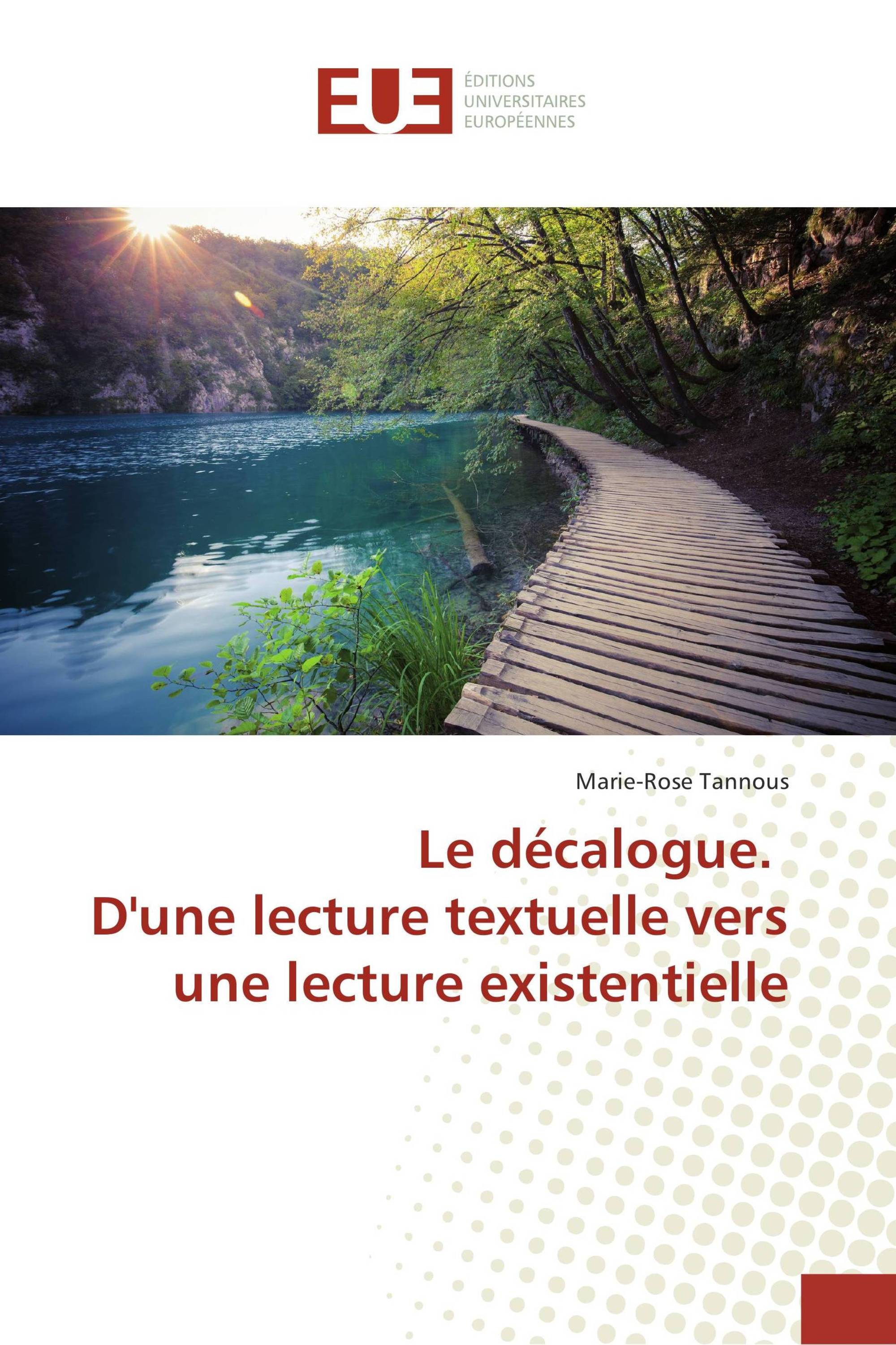 Le décalogue. D'une lecture textuelle vers une lecture existentielle