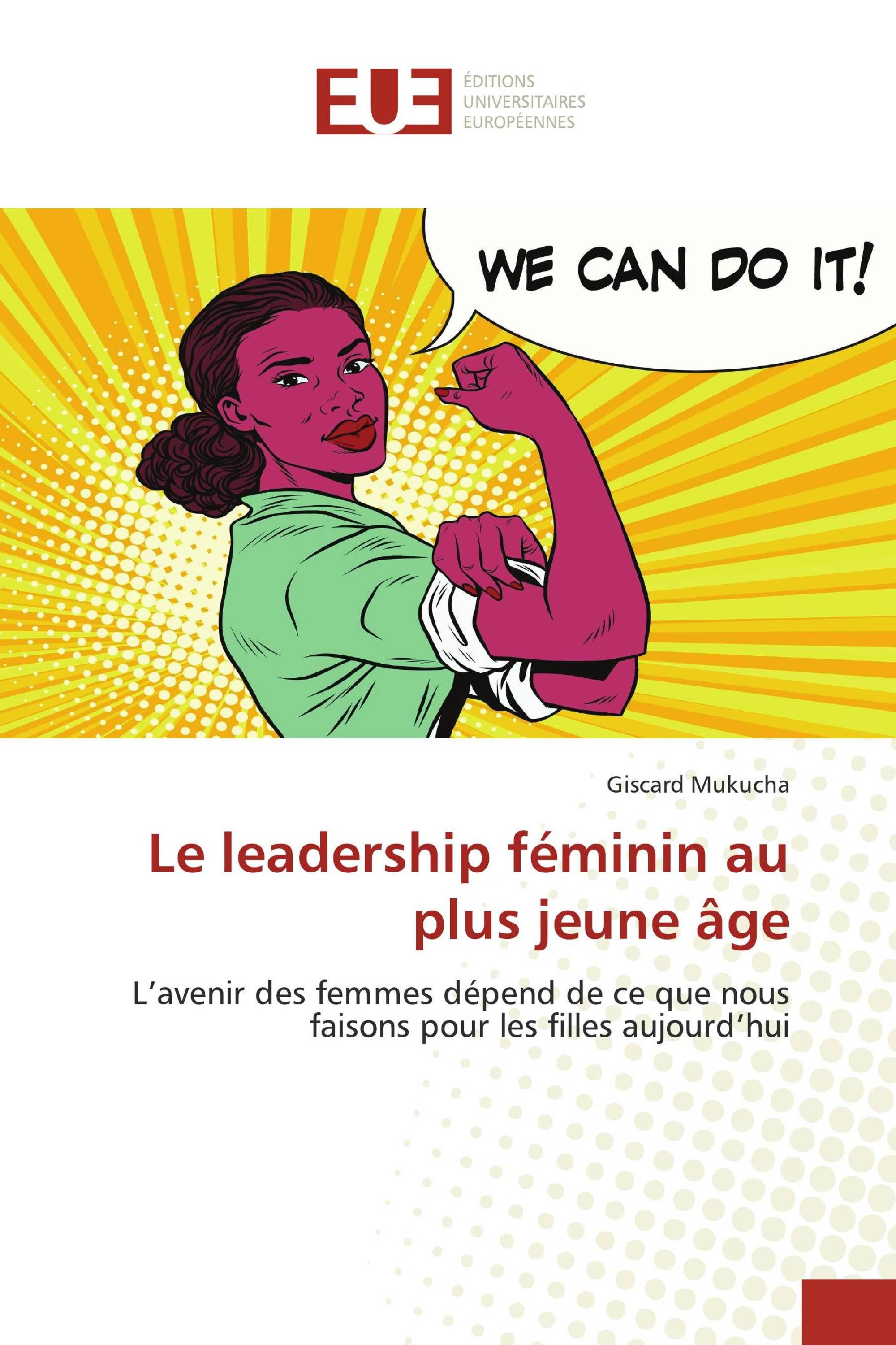 Le leadership féminin au plus jeune âge