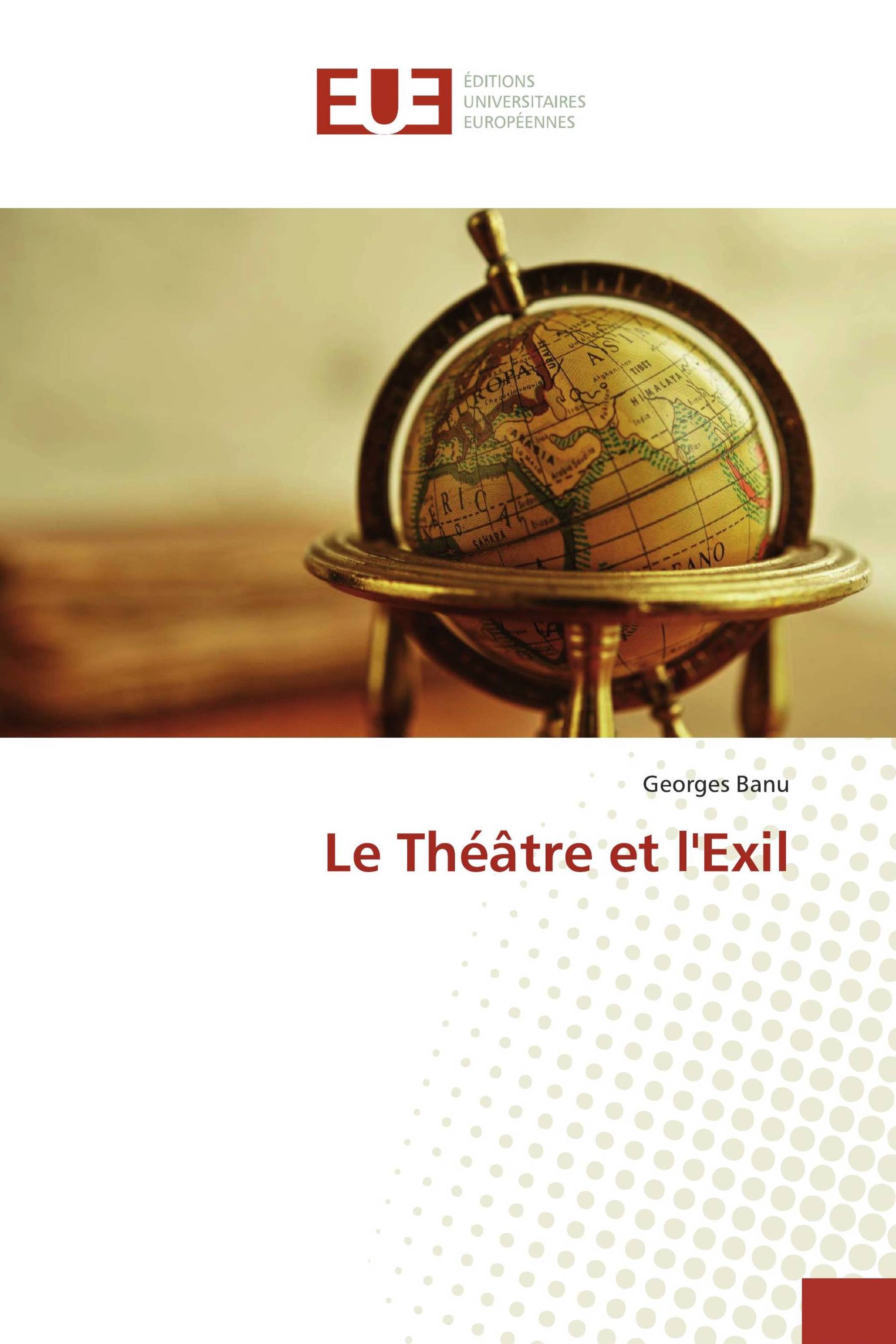 Le Théâtre et l'Exil