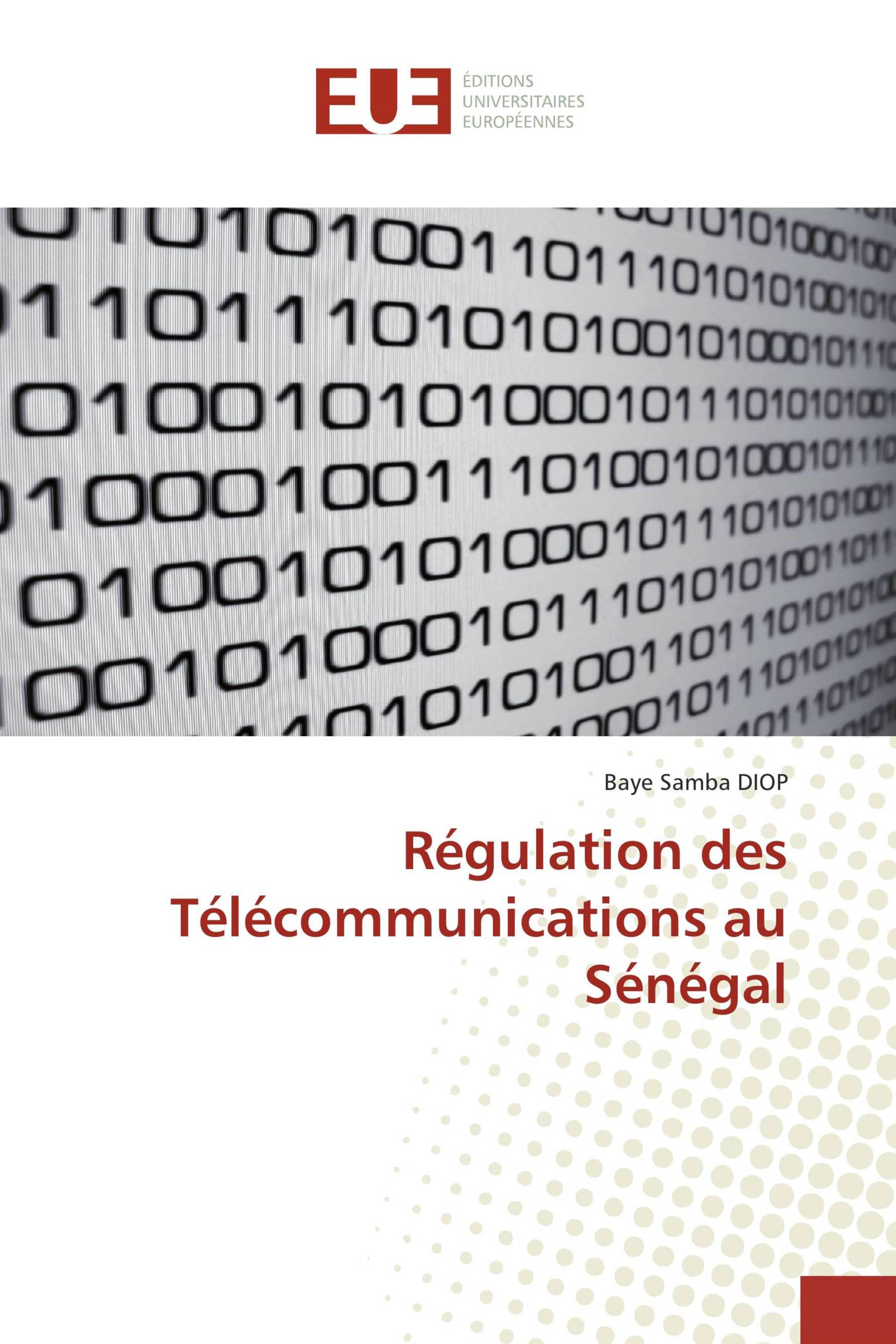 Régulation des Télécommunications au Sénégal