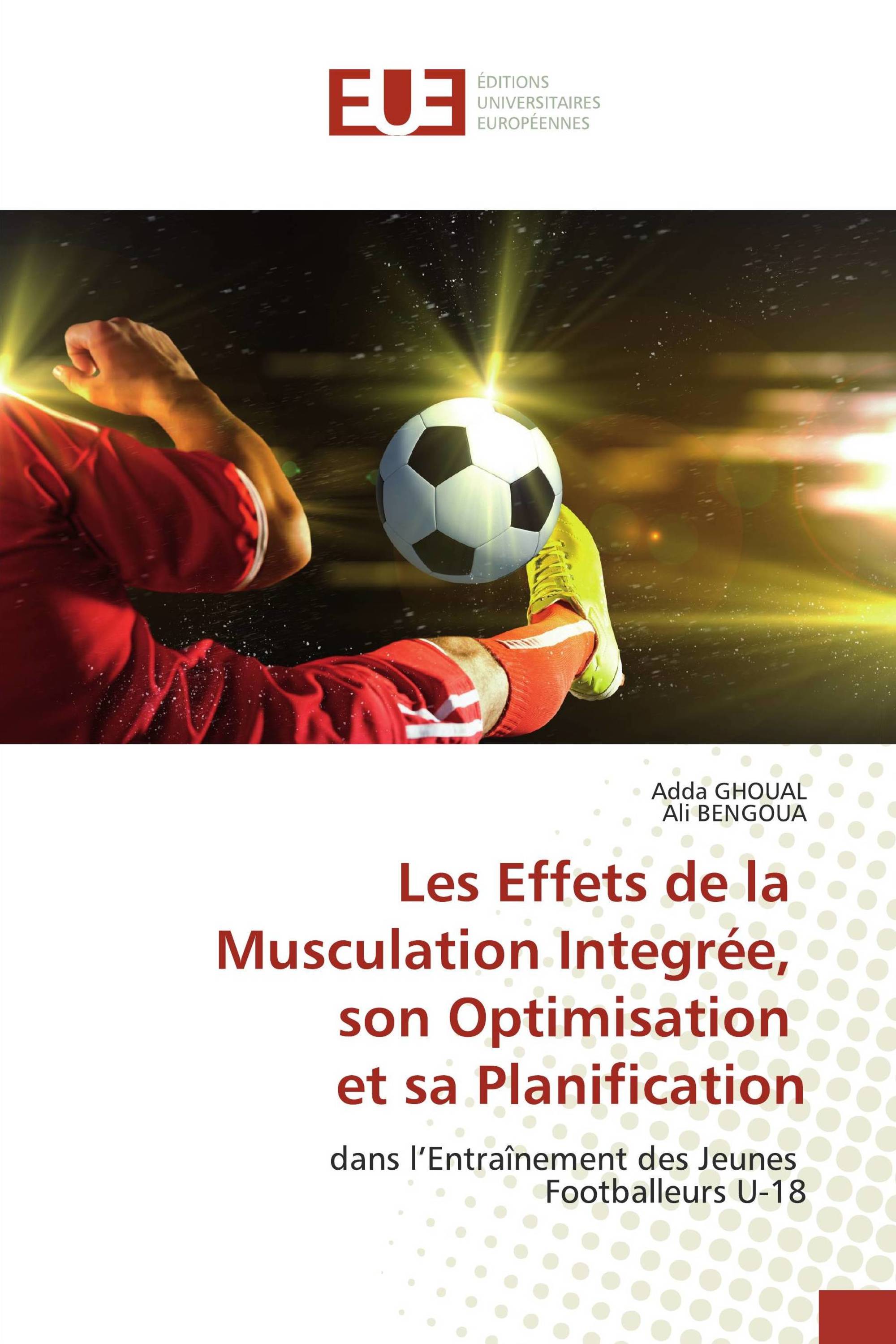 Les Effets de la Musculation Integrée, son Optimisation et sa Planification