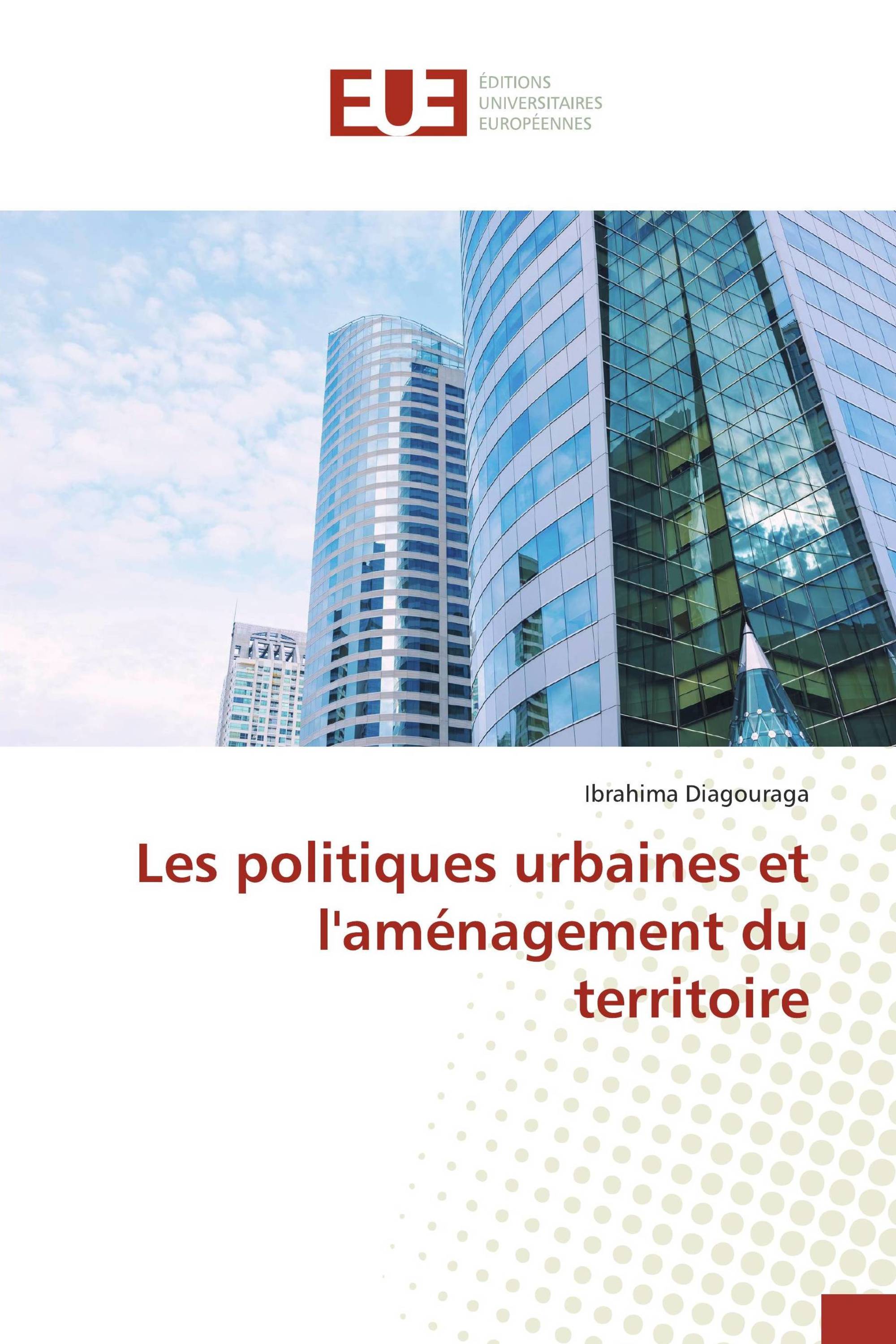 Les politiques urbaines et l'aménagement du territoire