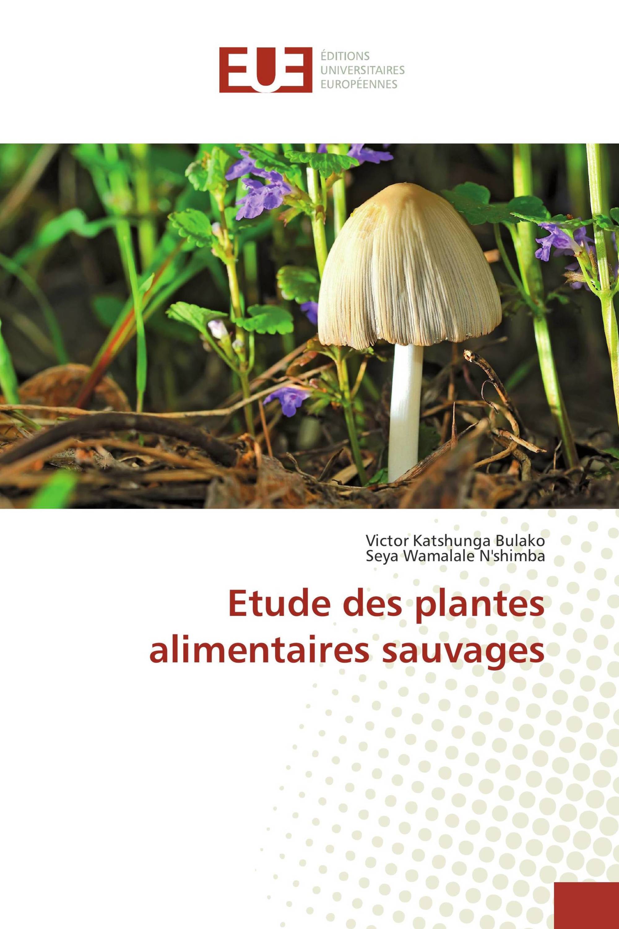 Etude des plantes alimentaires sauvages