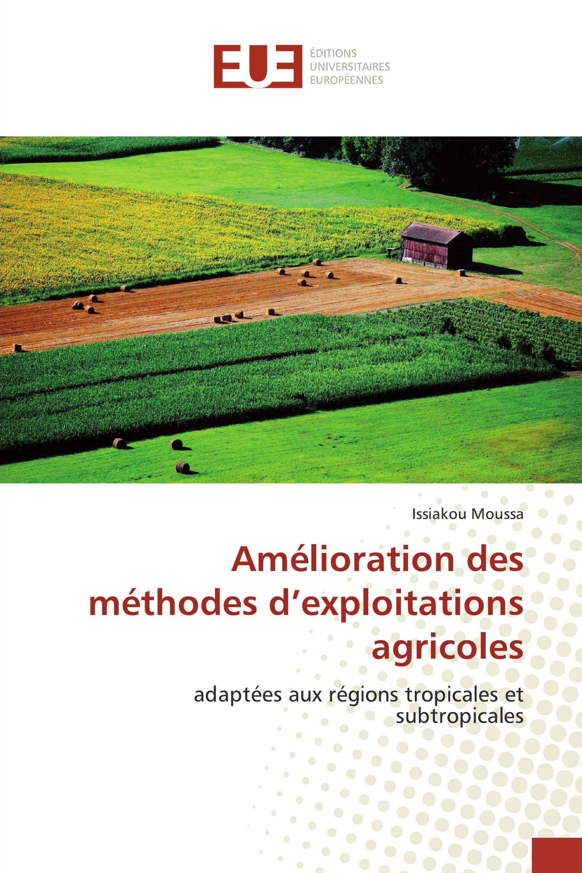 Amélioration des méthodes d’exploitations agricoles