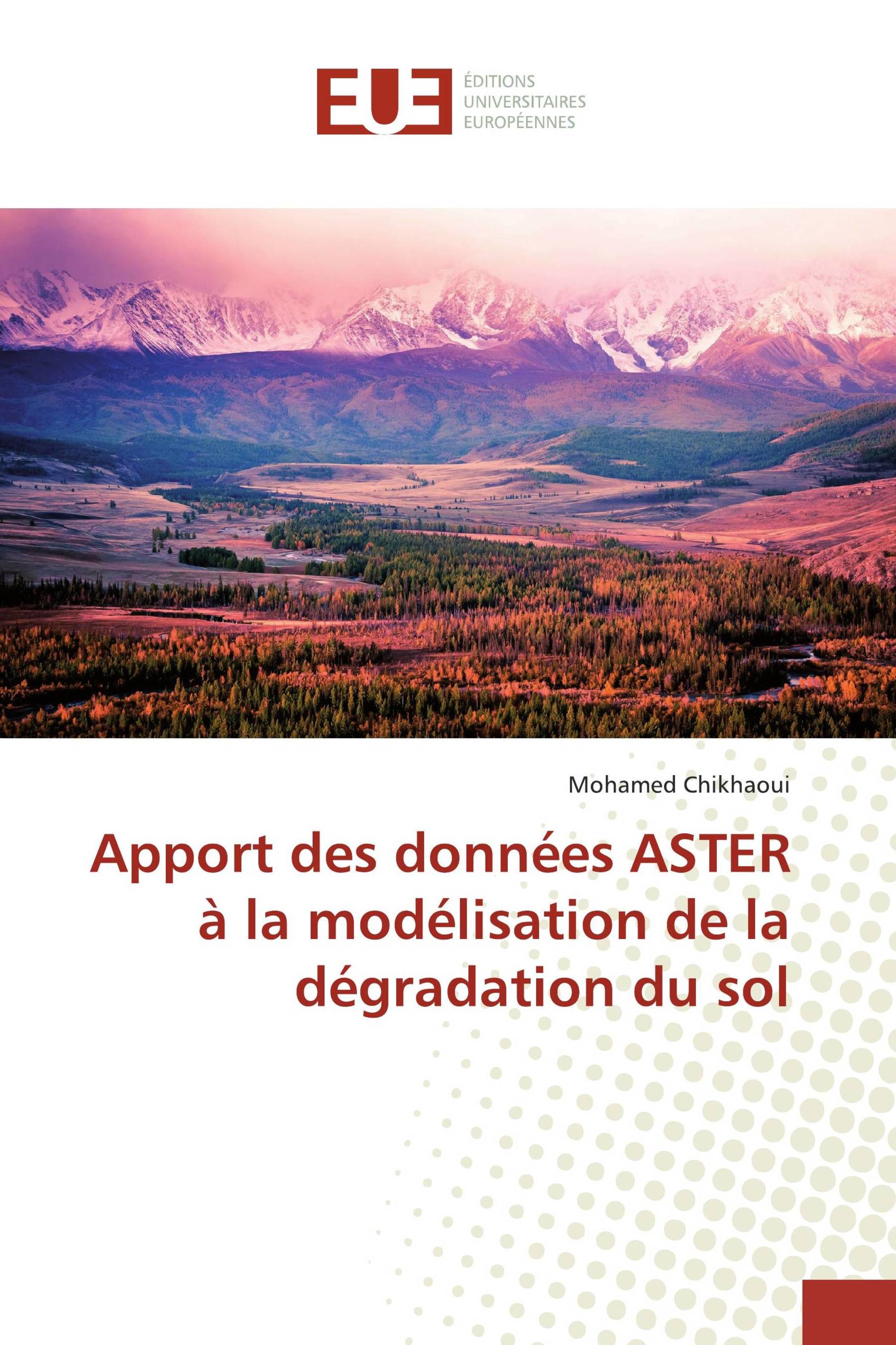 Apport des données ASTER à la modélisation de la dégradation du sol