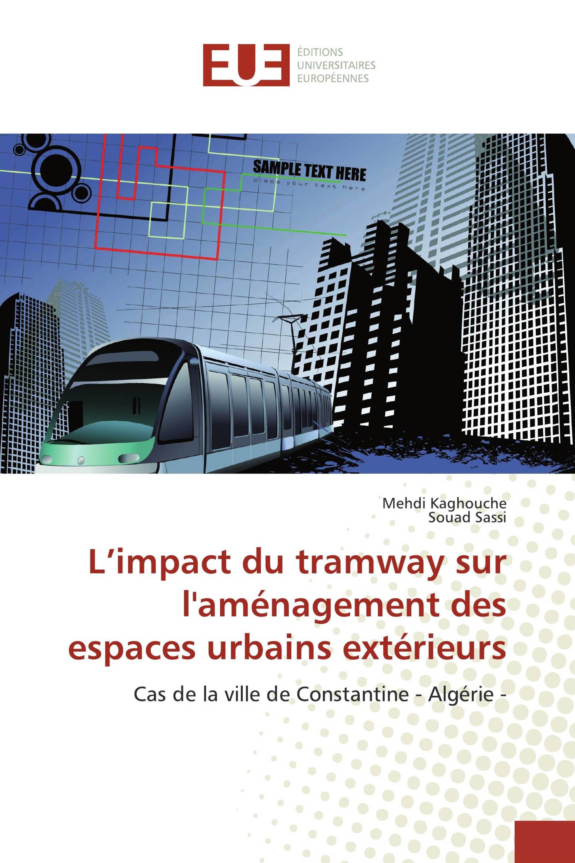 L’impact du tramway sur l'aménagement des espaces urbains extérieurs