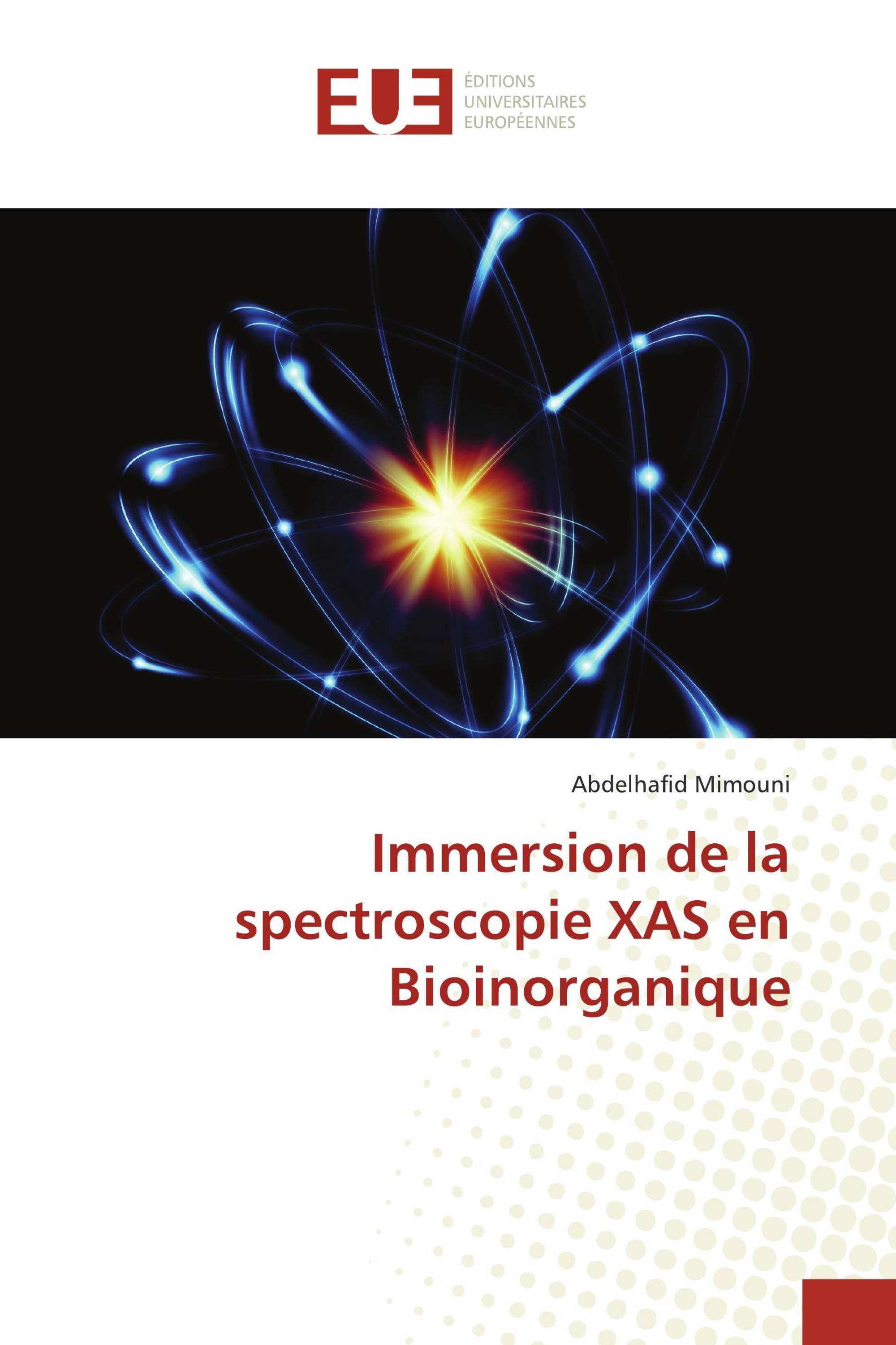 Immersion de la spectroscopie XAS en Bioinorganique