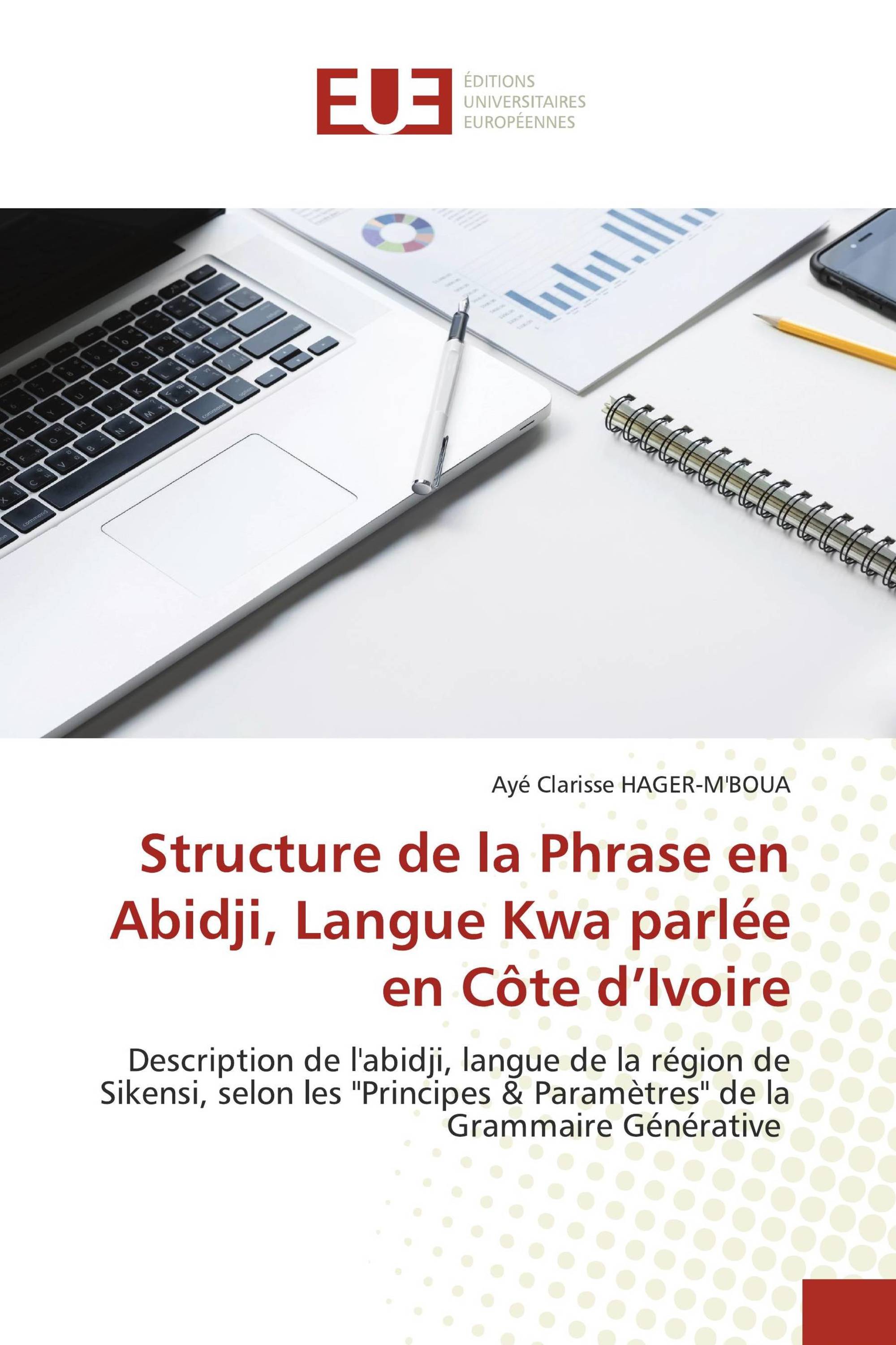 Structure de la Phrase en Abidji, Langue Kwa parlée en Côte d’Ivoire