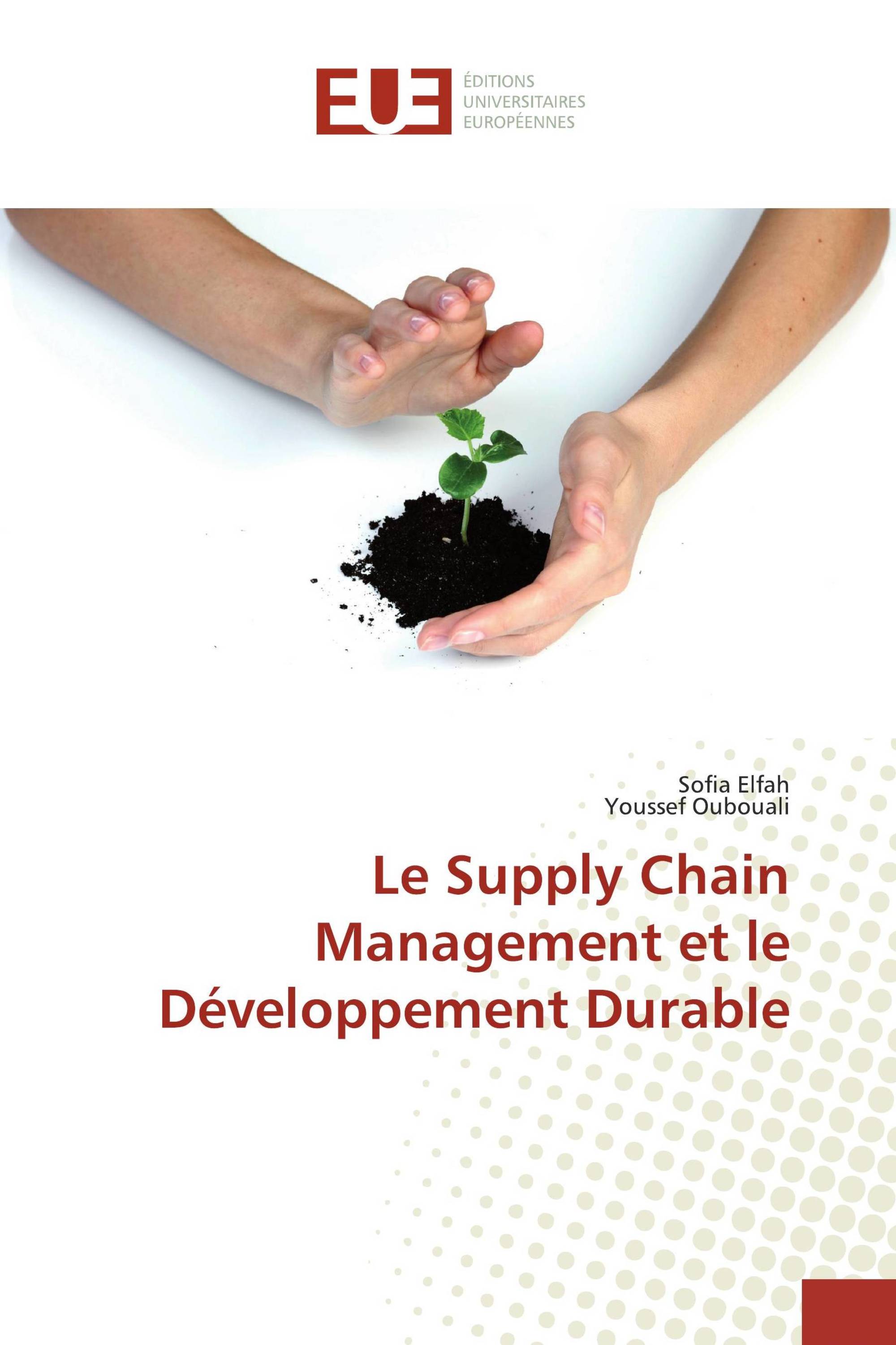 Le Supply Chain Management et le Développement Durable