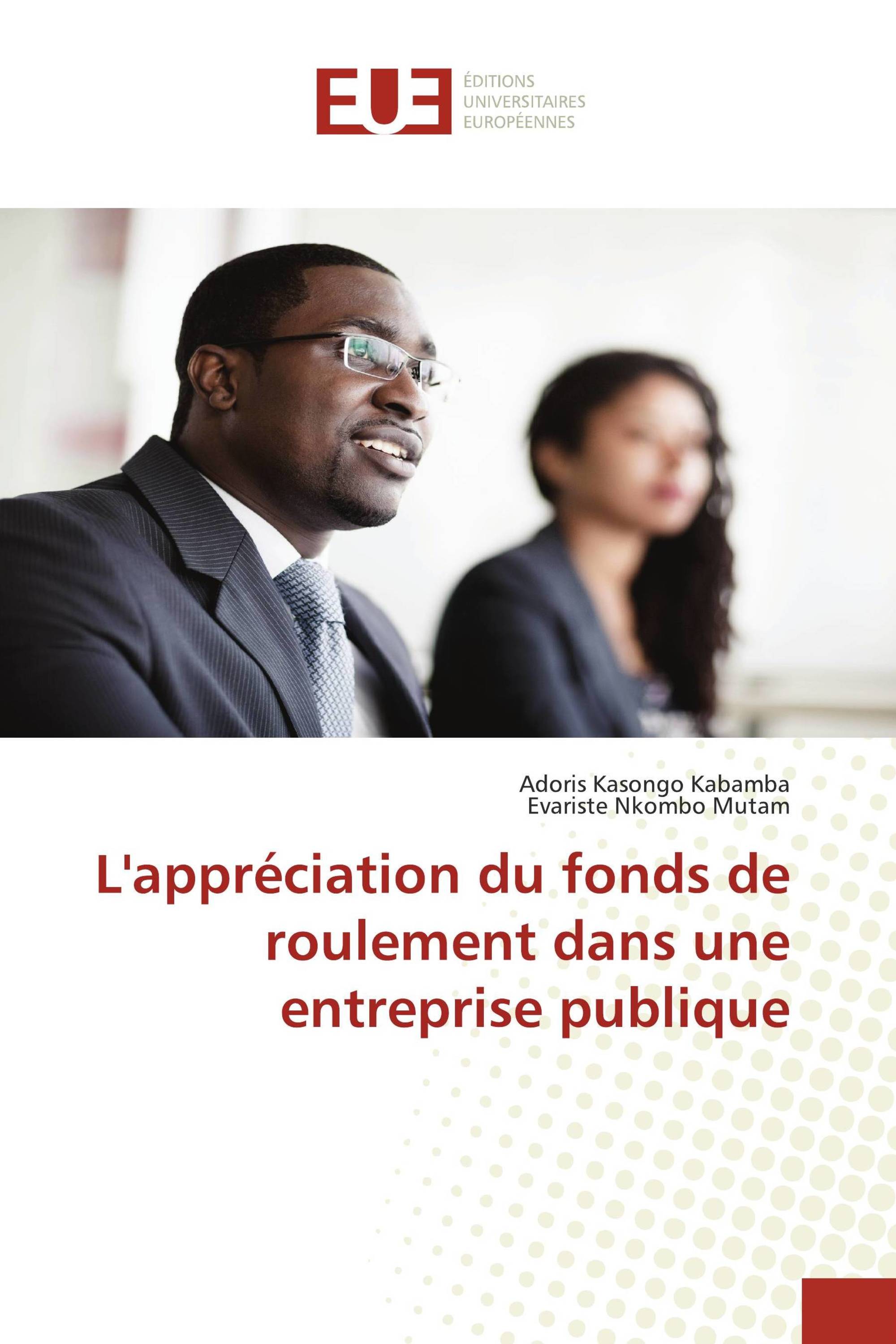 L'appréciation du fonds de roulement dans une entreprise publique