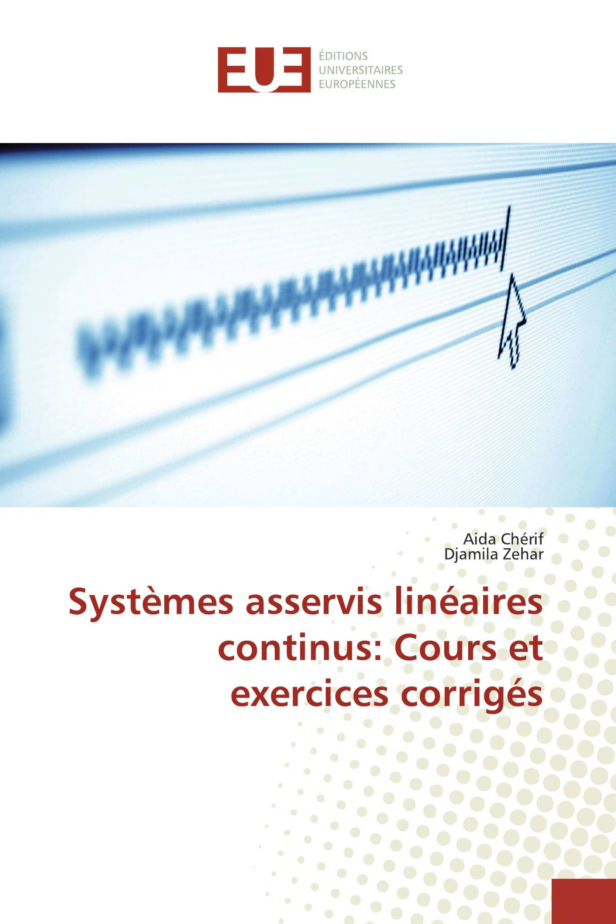 Exercices Corrigés Systèmes Asservis Linéaires Continus