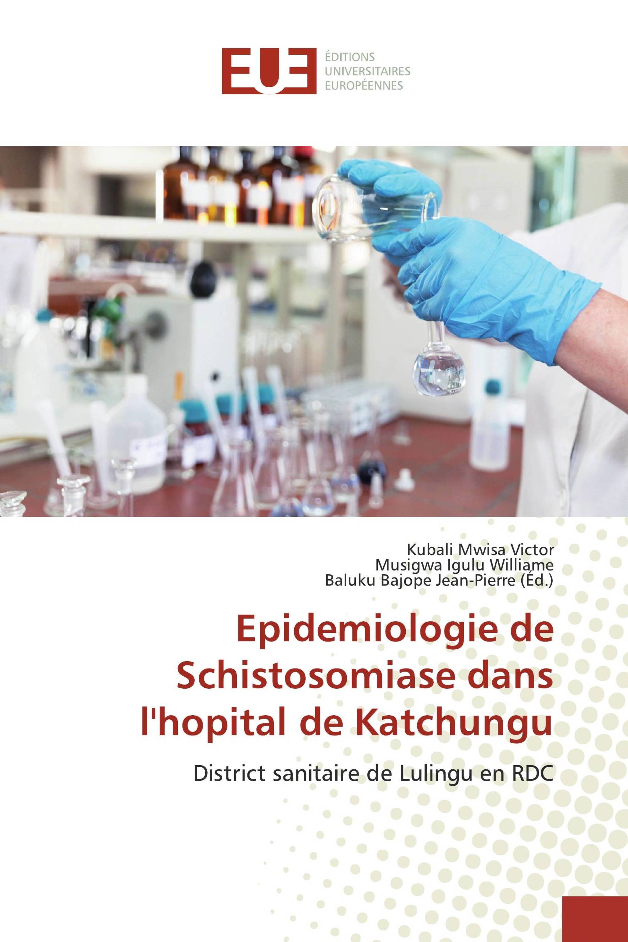 Epidemiologie de Schistosomiase dans l'hopital de Katchungu