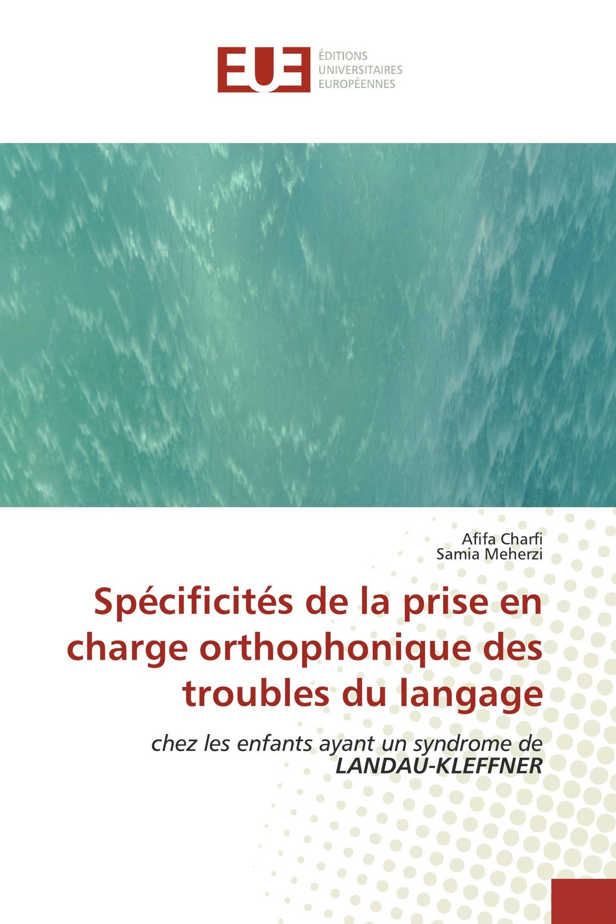 Spécificités de la prise en charge orthophonique des troubles du langage