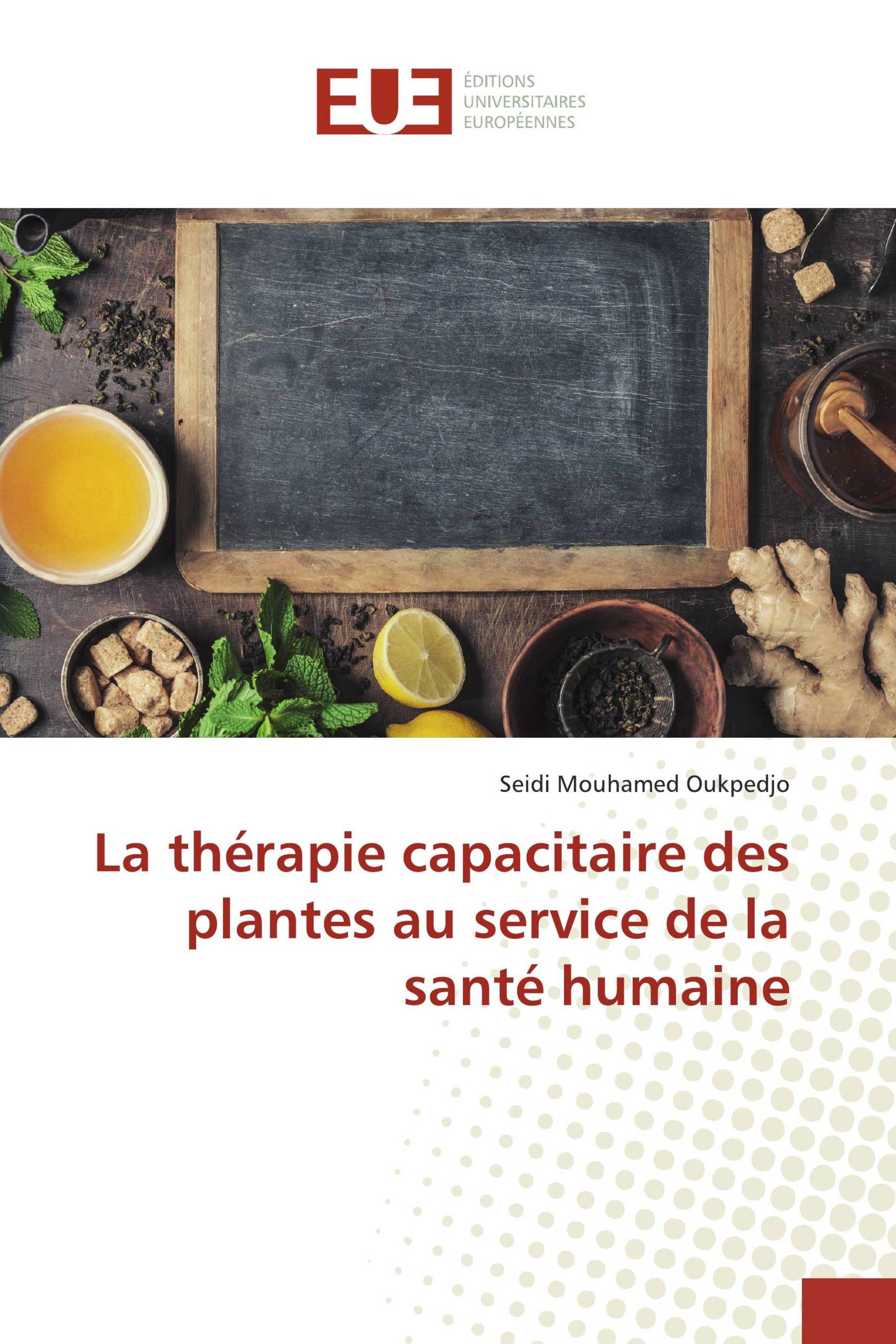 La thérapie capacitaire des plantes au service de la santé humaine