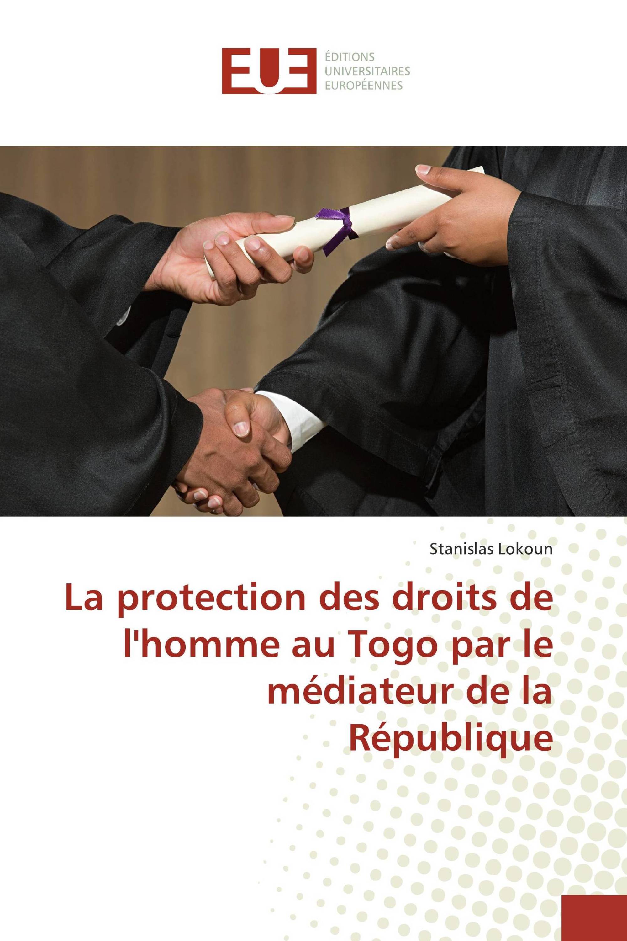 La protection des droits de l'homme au Togo par le médiateur de la République