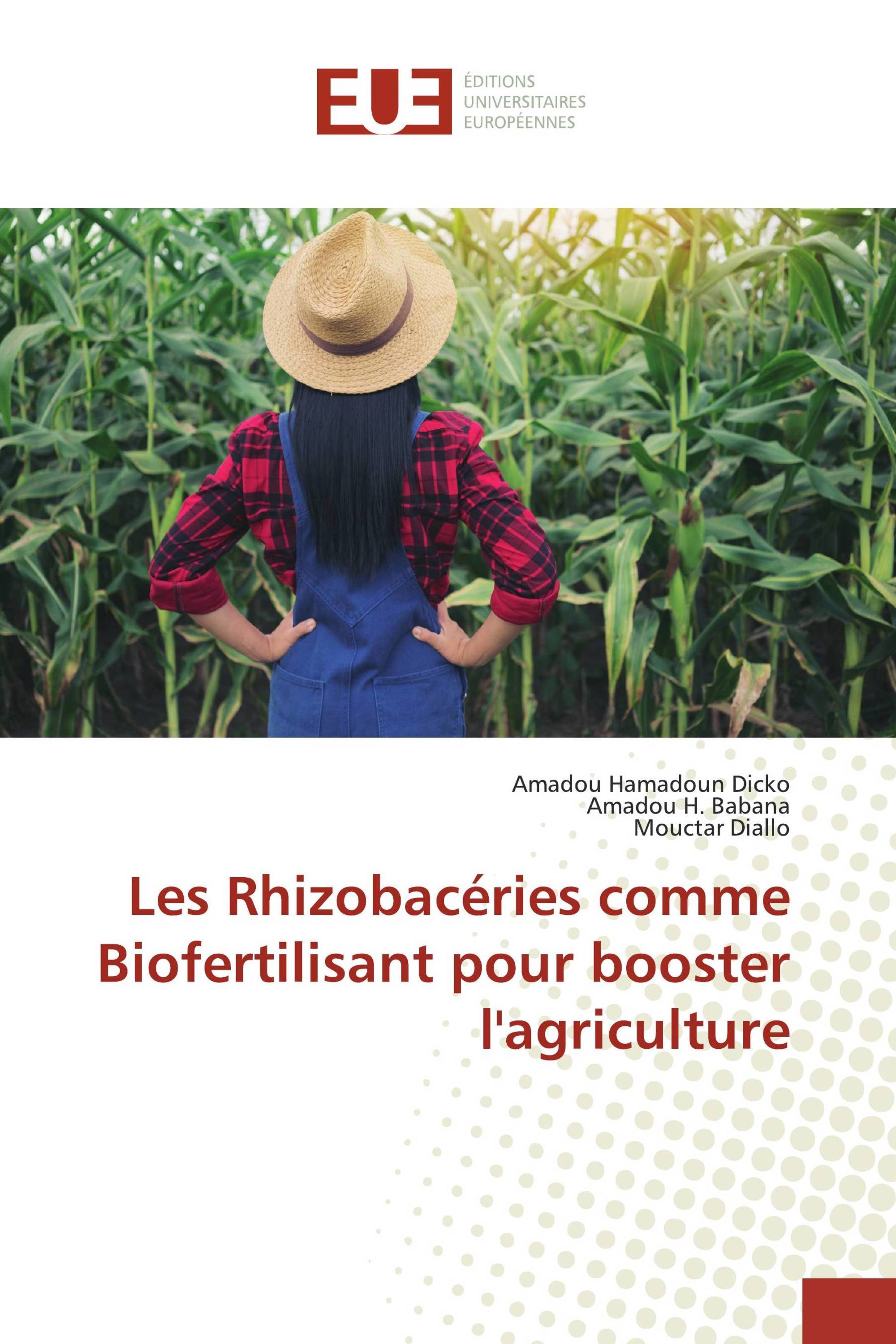 Les Rhizobacéries comme Biofertilisant pour booster l'agriculture