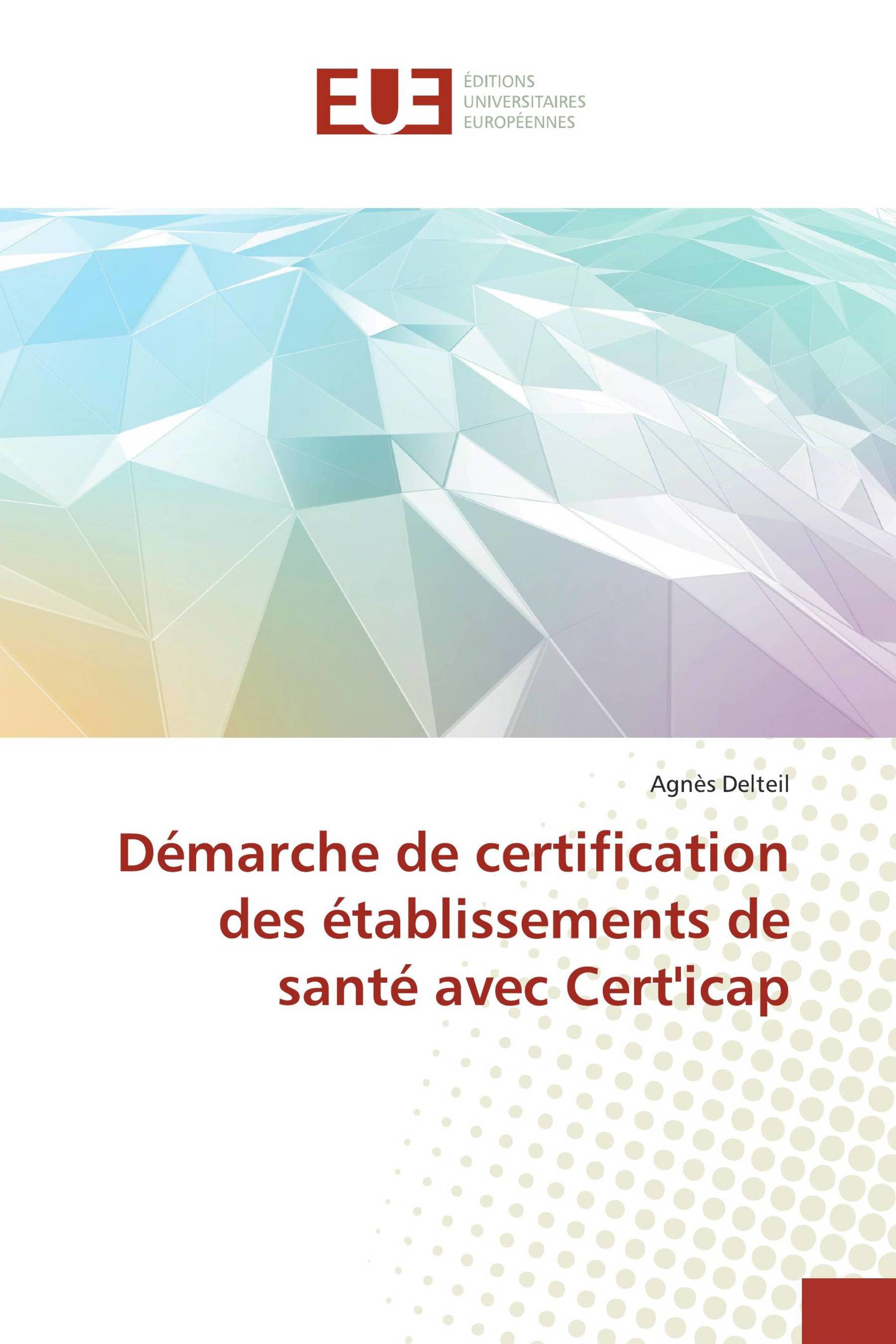 Démarche de certification des établissements de santé avec Cert'icap