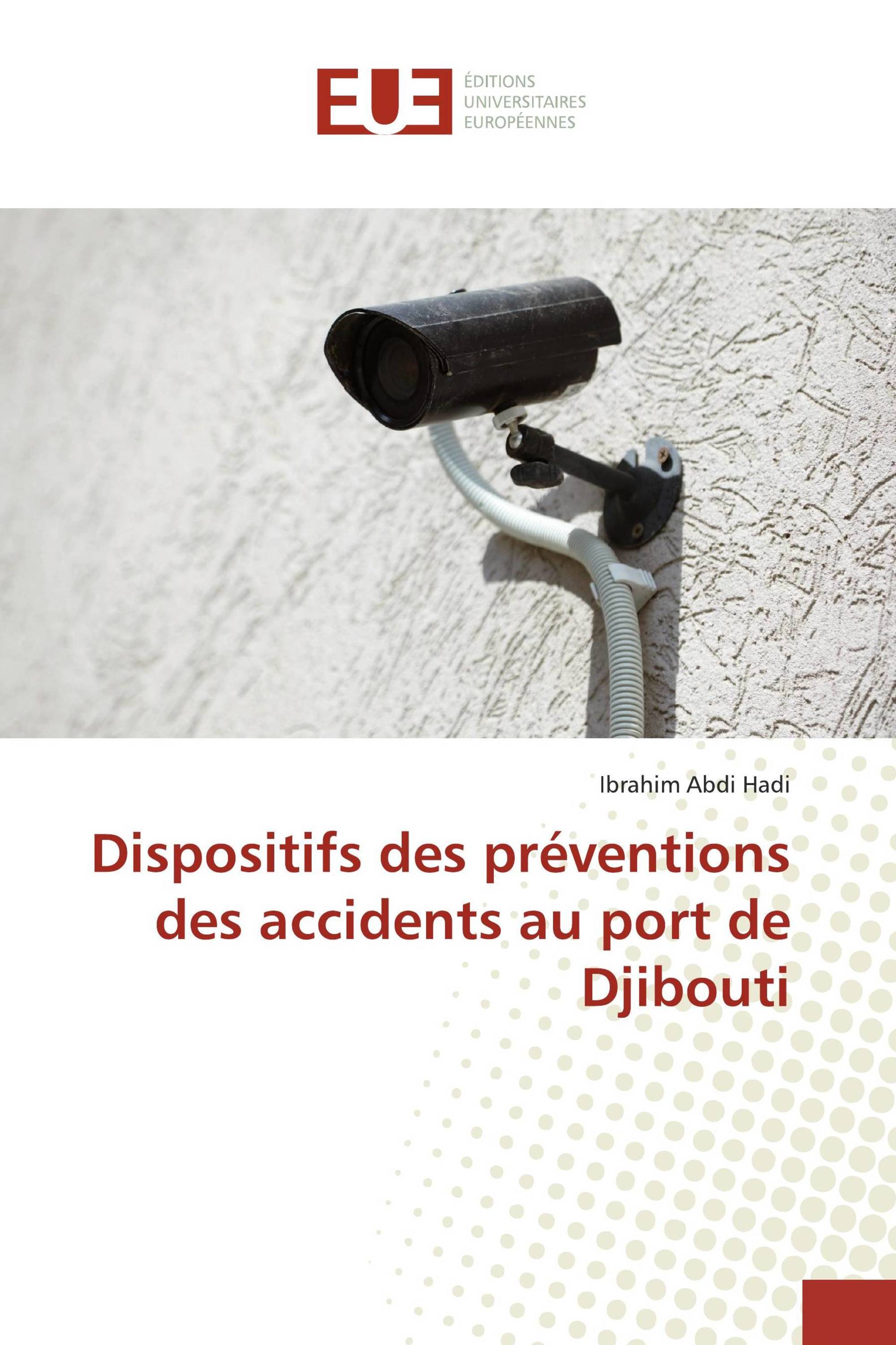 Dispositifs des préventions des accidents au port de Djibouti