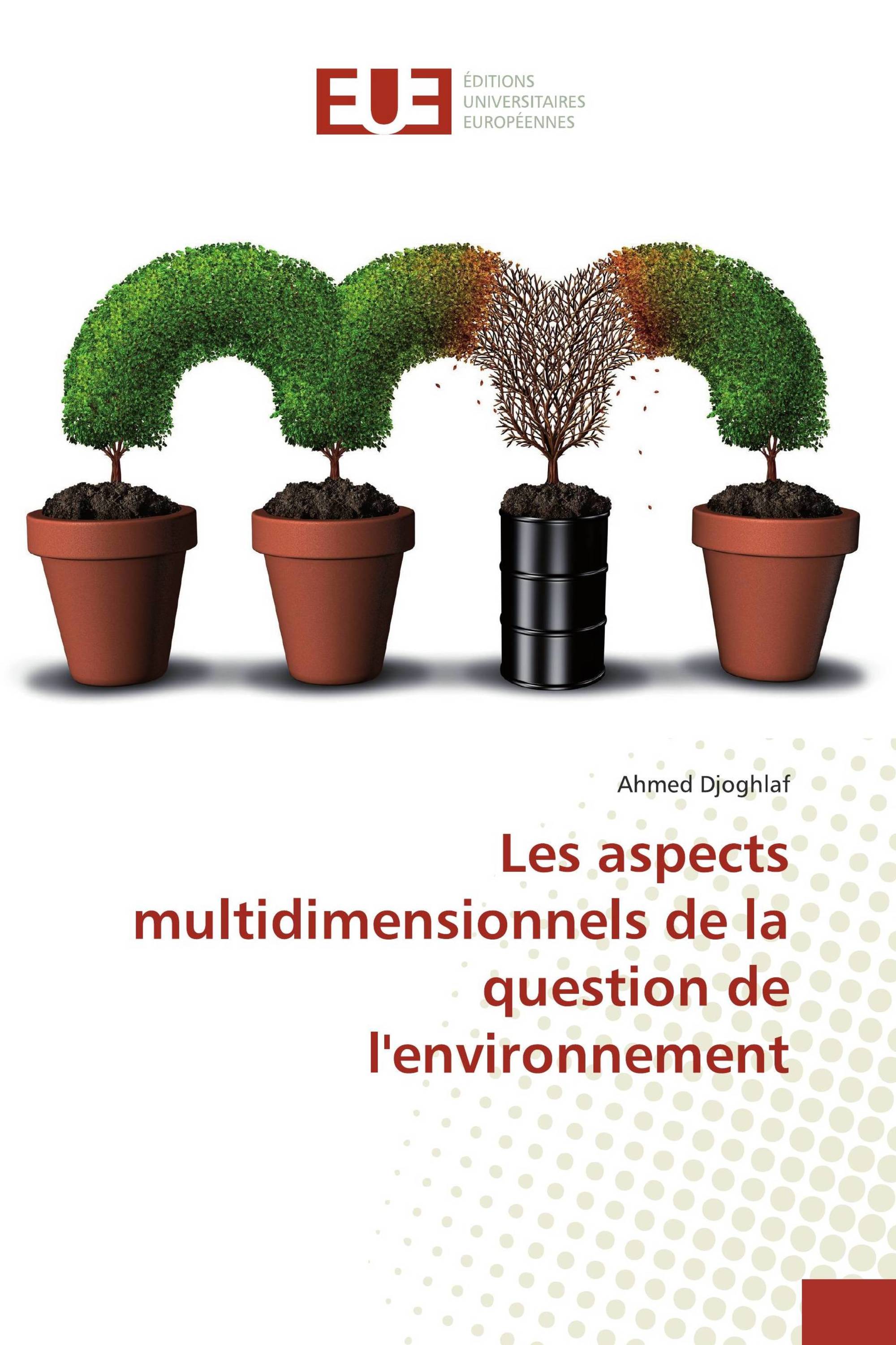 Les aspects multidimensionnels de la question de l'environnement