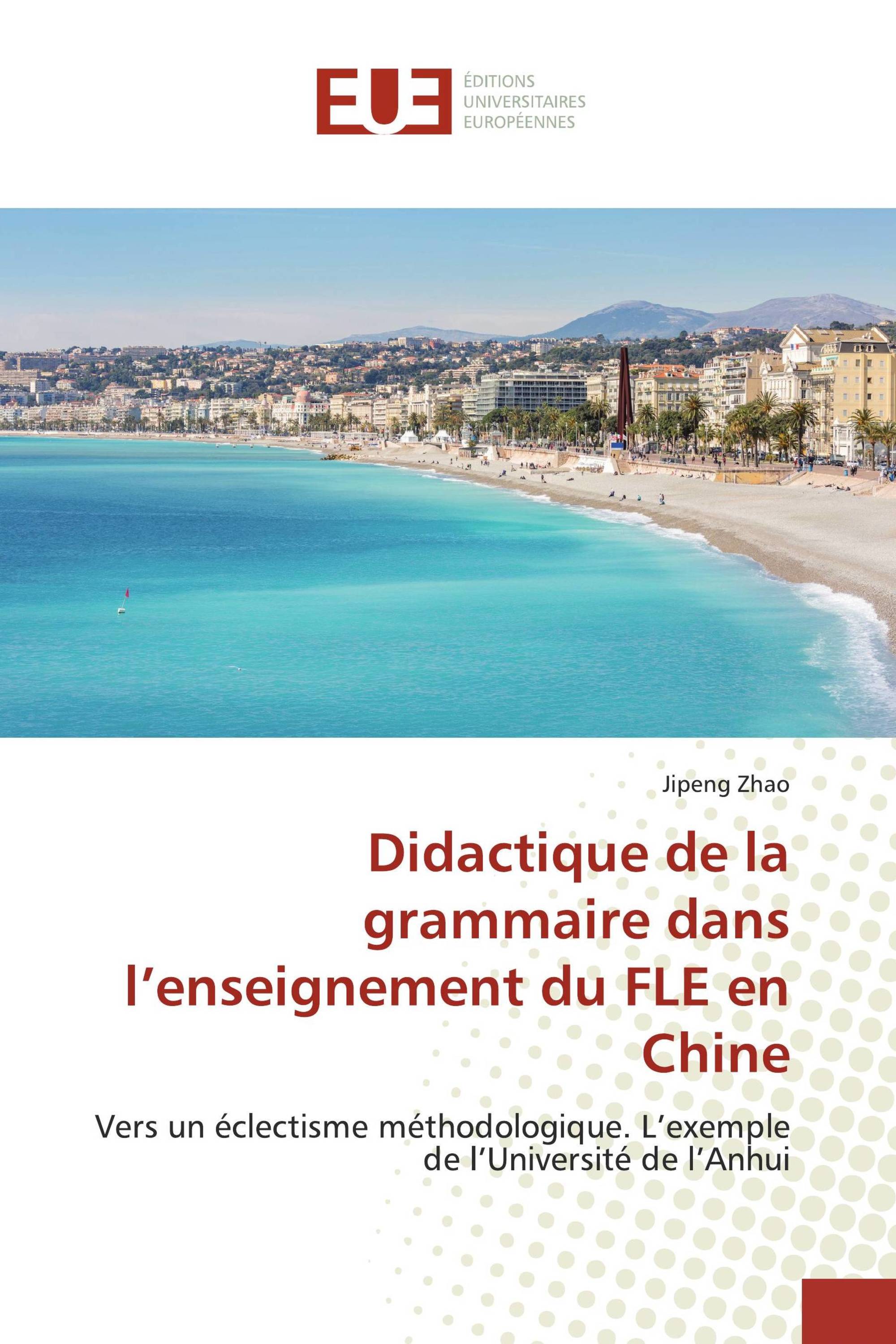 Didactique de la grammaire dans l’enseignement du FLE en Chine