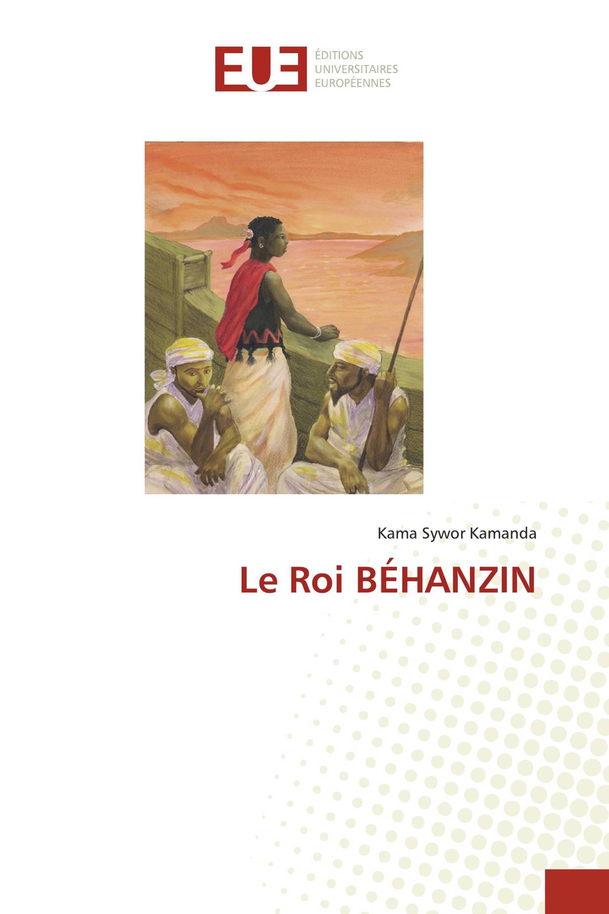 Le Roi BÉHANZIN