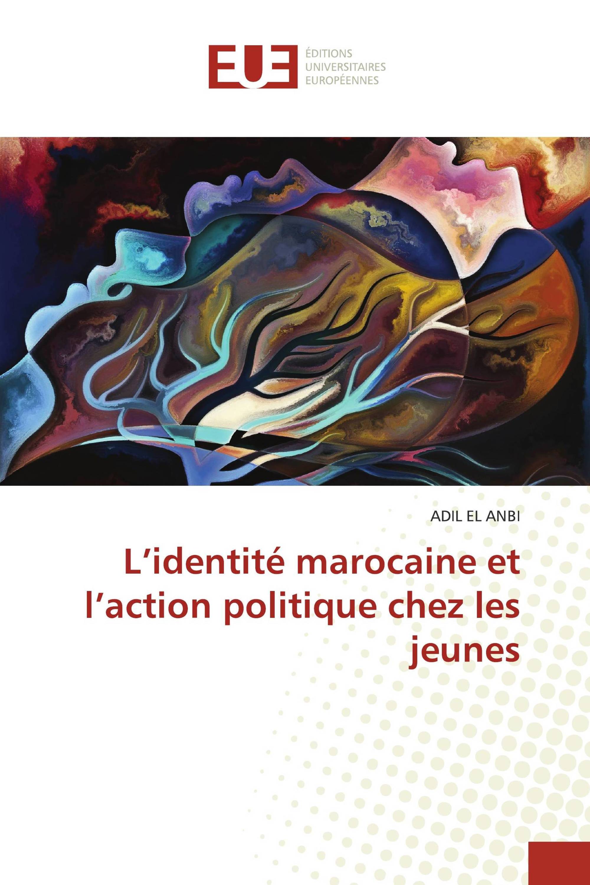 L’identité marocaine et l’action politique chez les jeunes