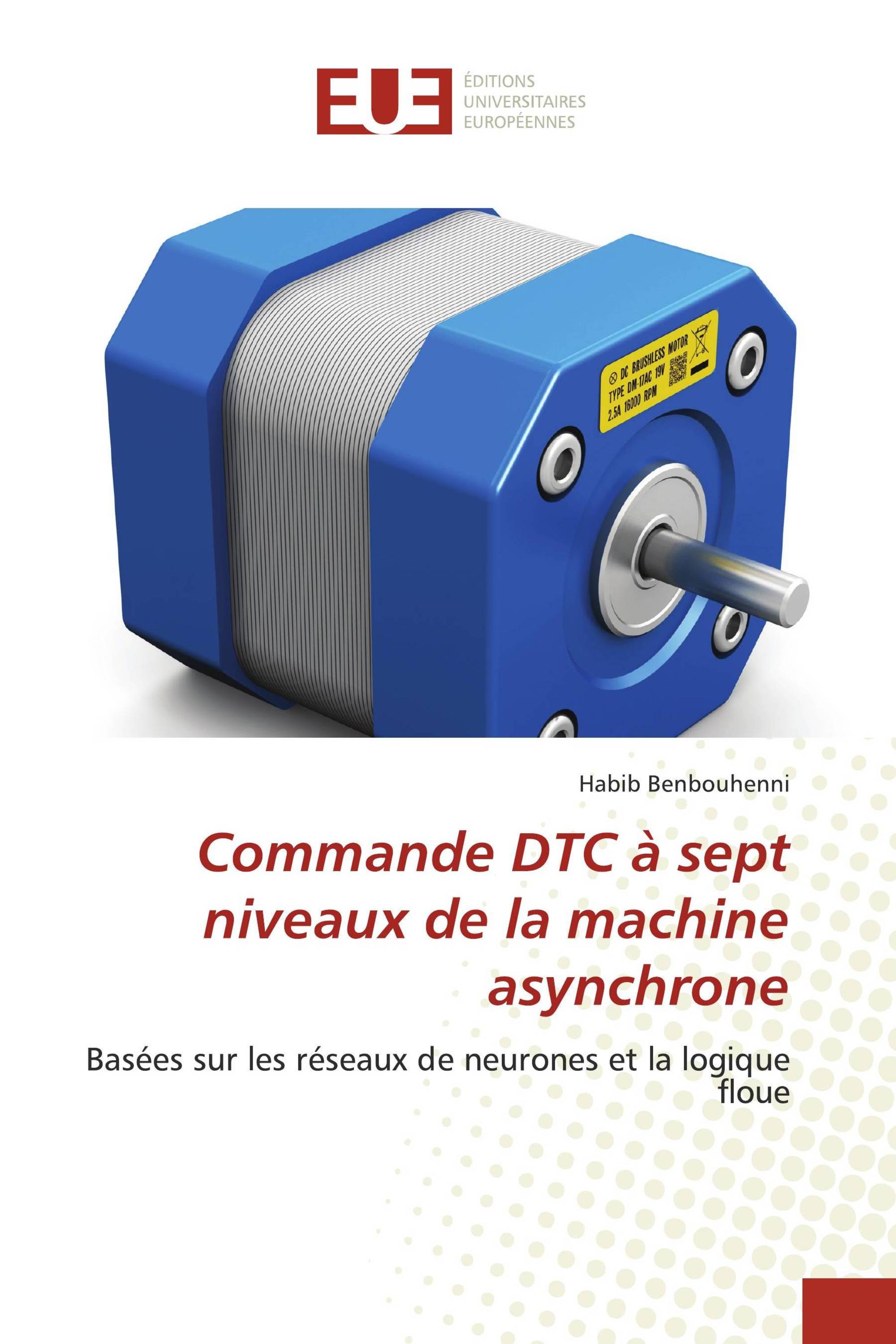 Commande DTC à sept niveaux de la machine asynchrone