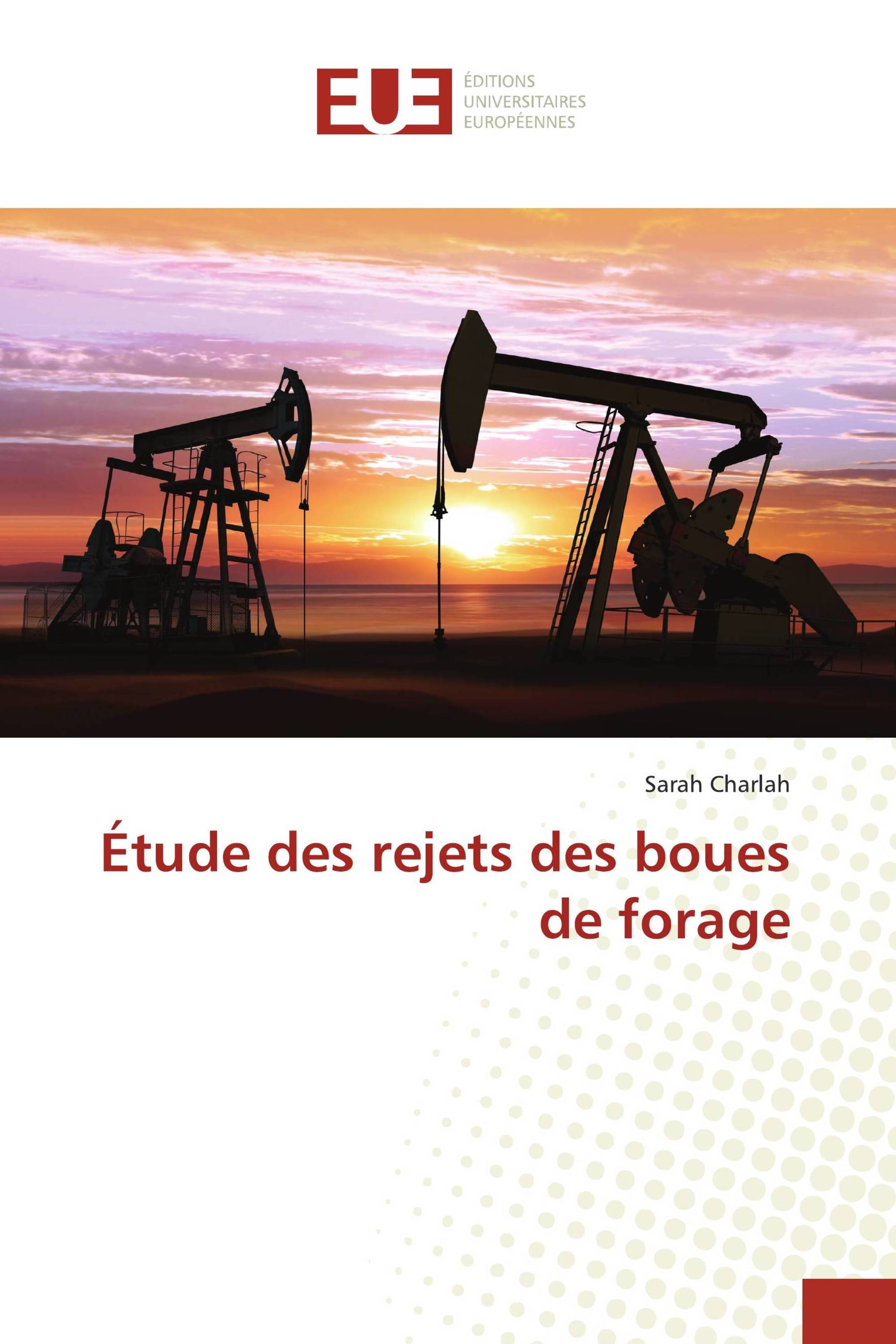 Étude des rejets des boues de forage