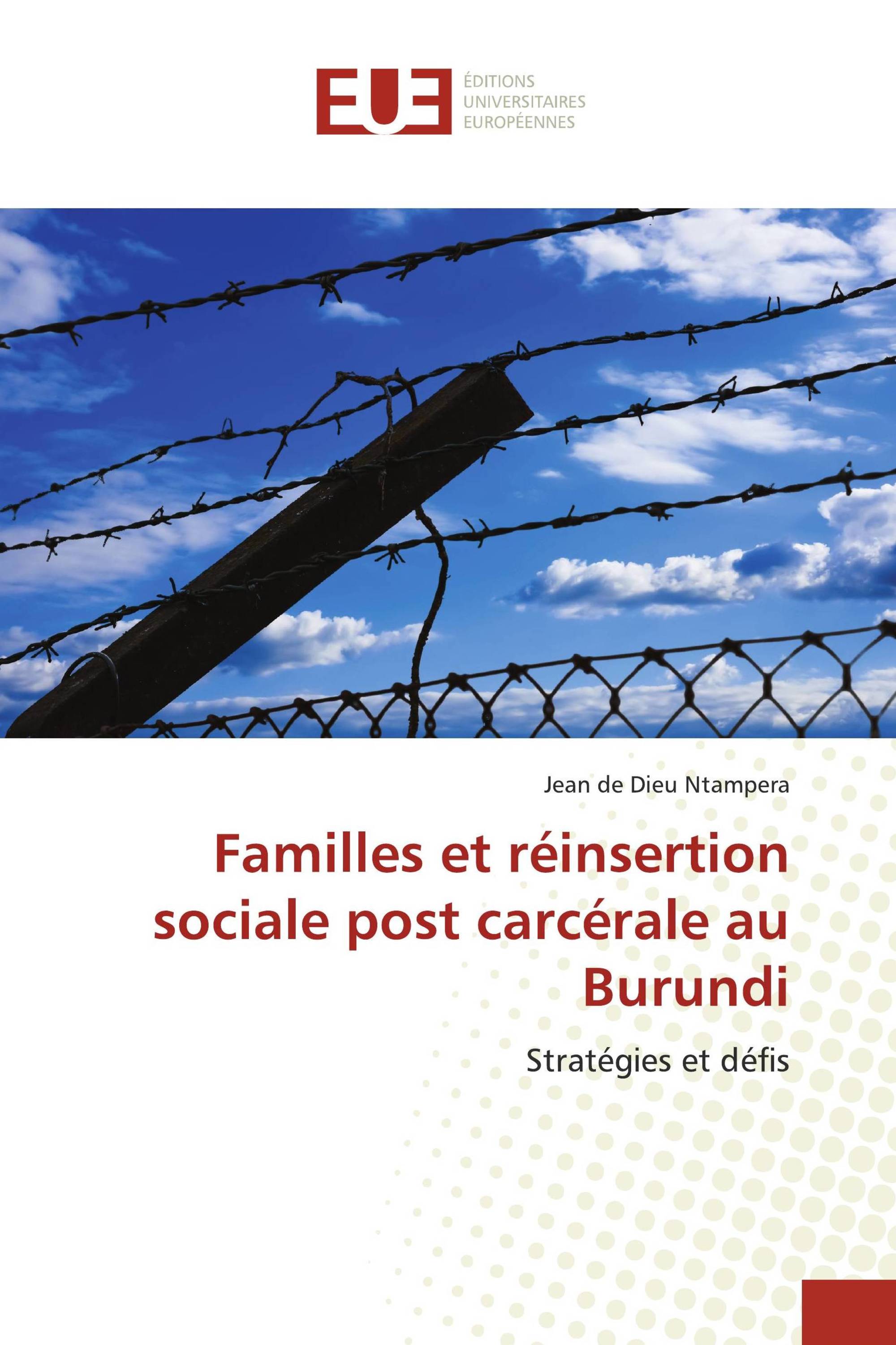 Familles et réinsertion sociale post carcérale au Burundi