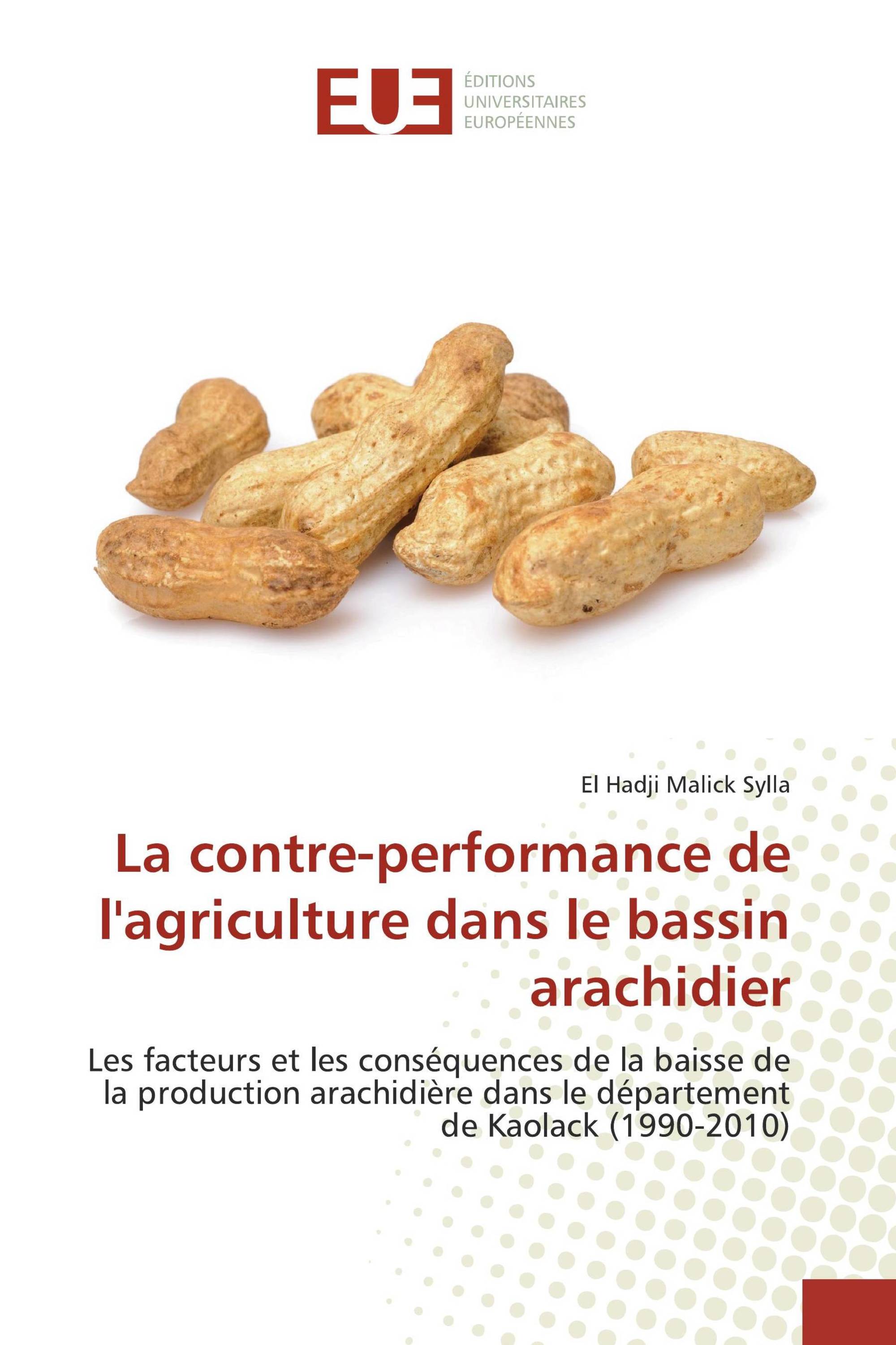 La contre-performance de l'agriculture dans le bassin arachidier