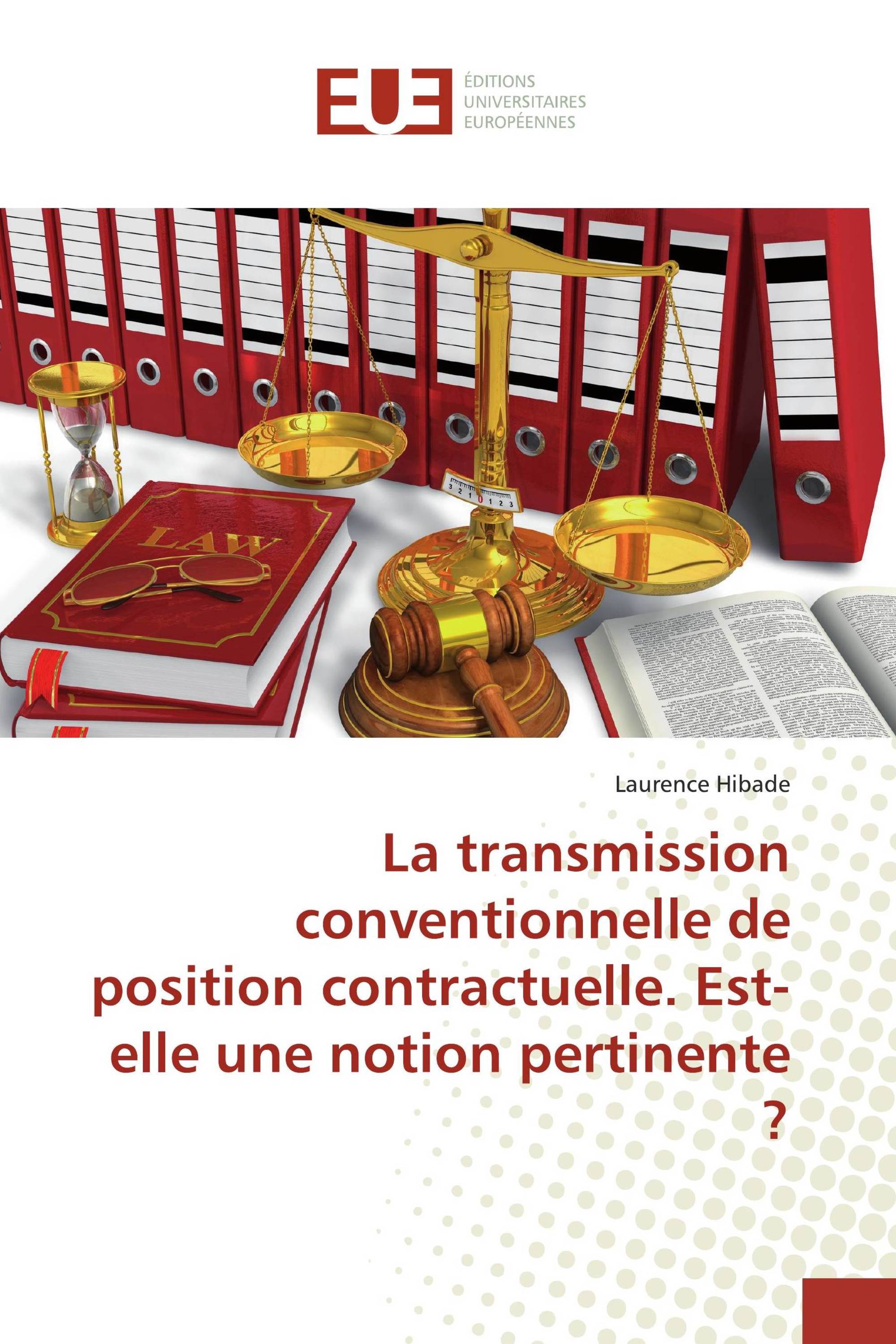 La transmission conventionnelle de position contractuelle. Est-elle une notion pertinente ?