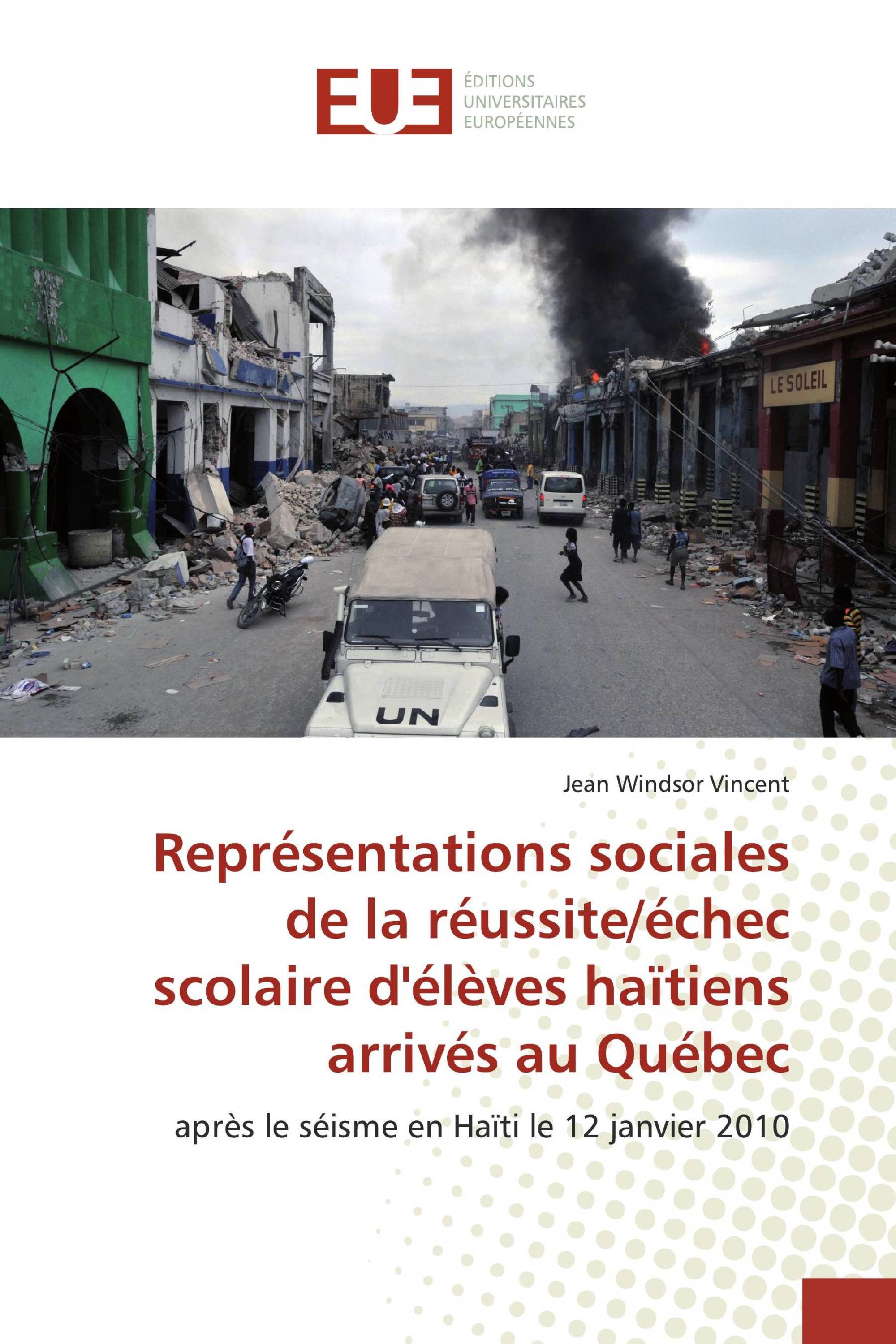 Représentations sociales de la réussite/échec scolaire d'élèves haïtiens arrivés au Québec