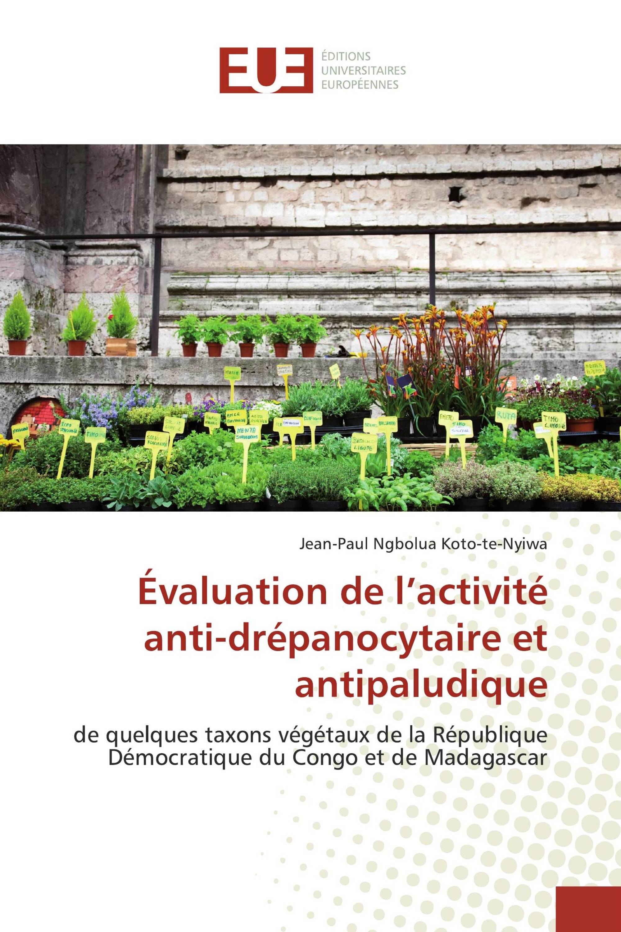 Évaluation de l’activité anti-drépanocytaire et antipaludique