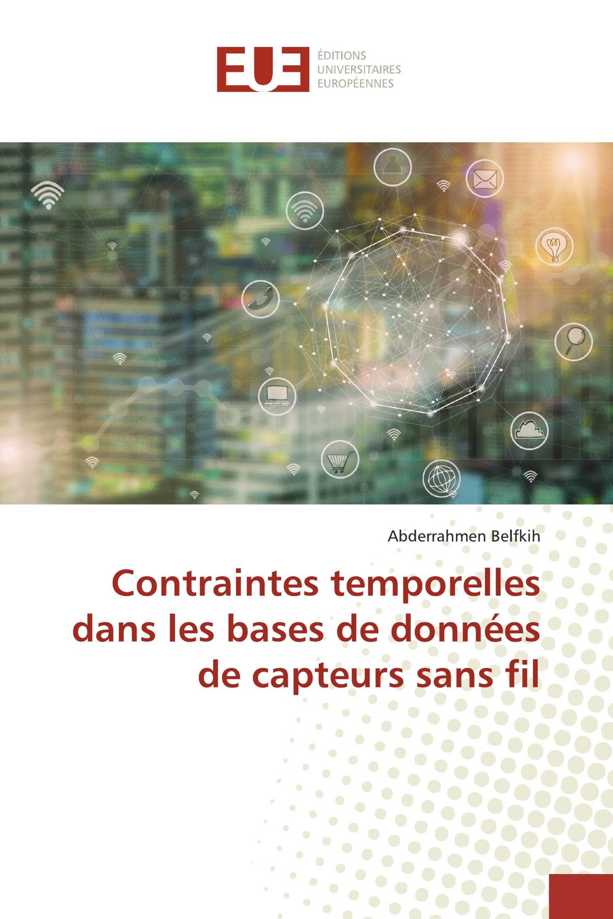 Contraintes temporelles dans les bases de données de capteurs sans fil