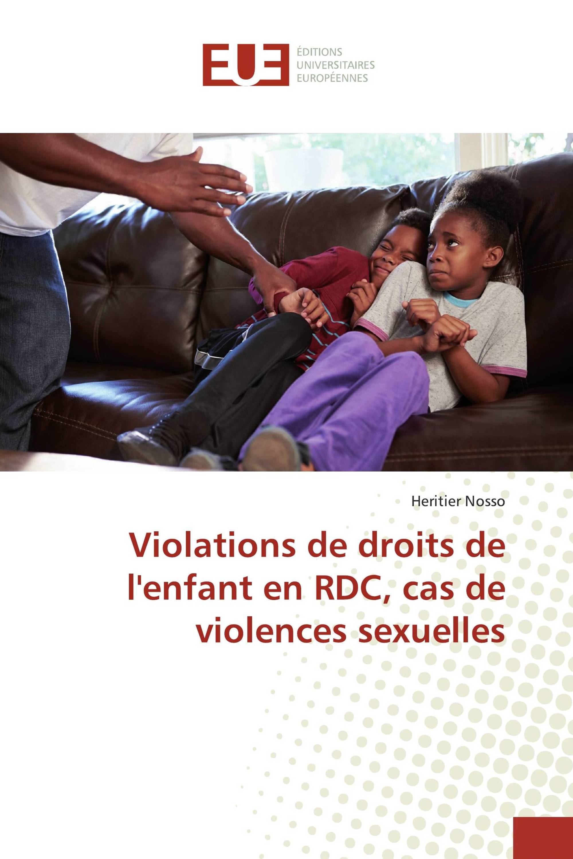 Violations de droits de l'enfant en RDC, cas de violences sexuelles