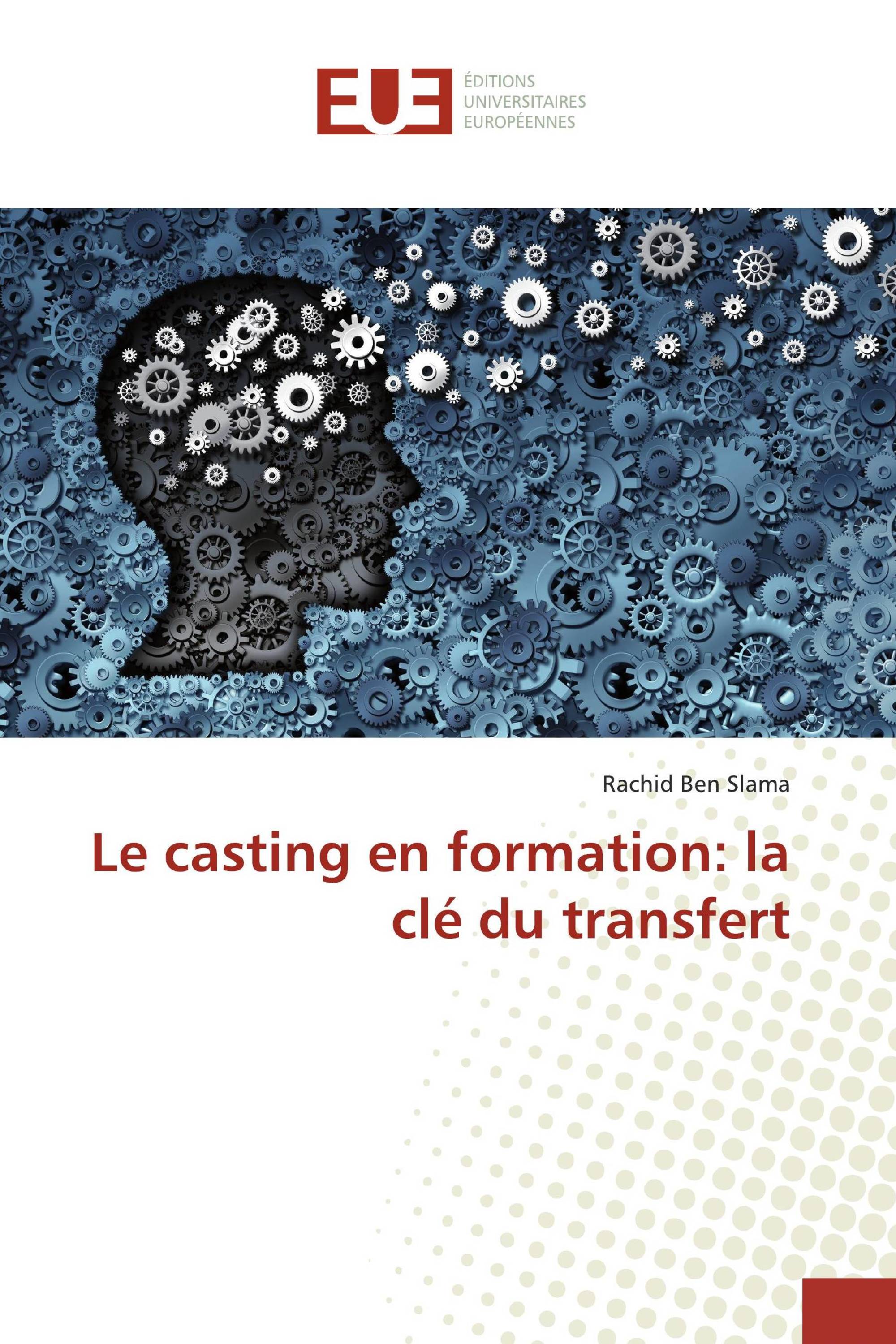 Le casting en formation: la clé du transfert