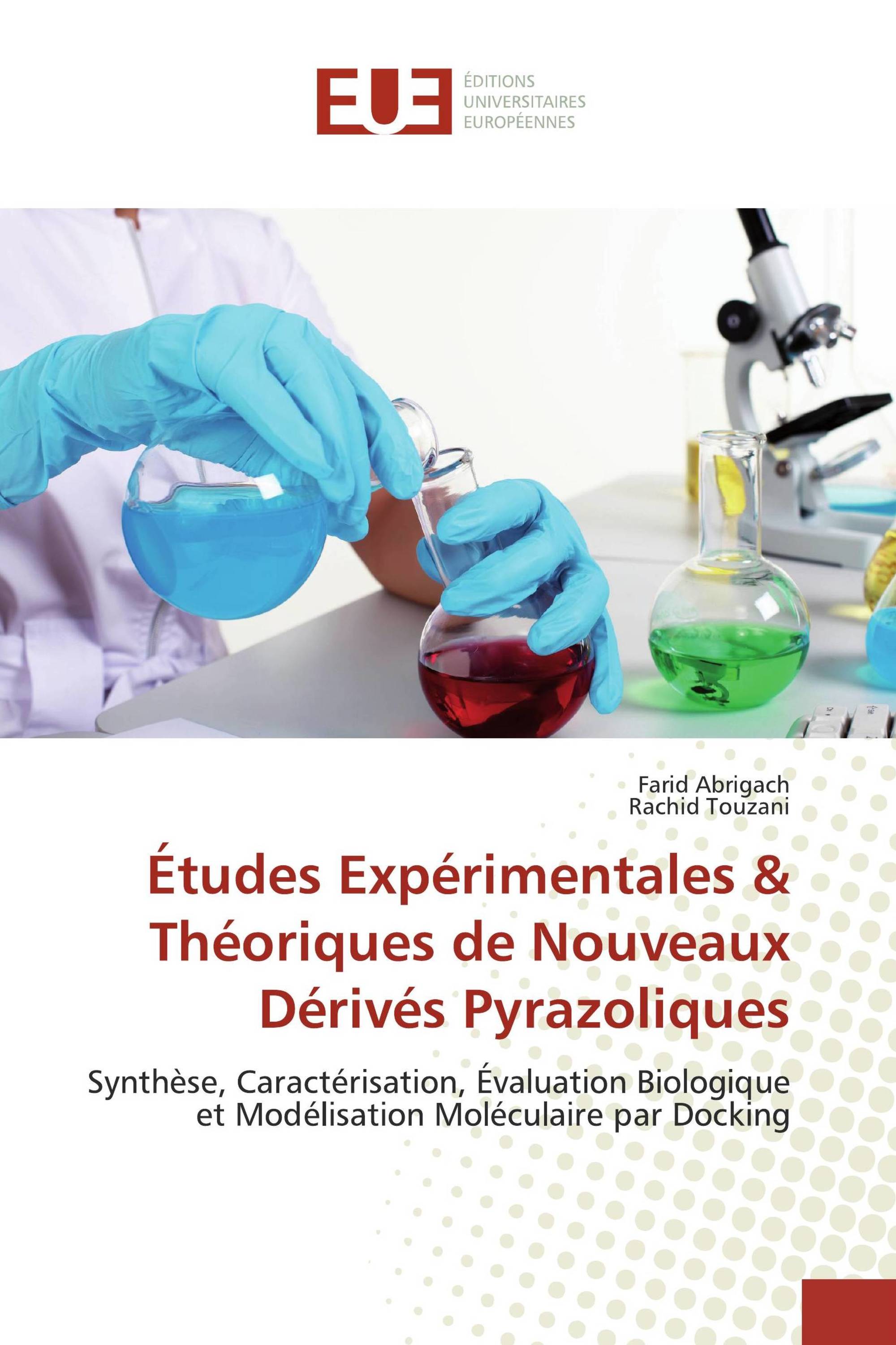 Études Expérimentales & Théoriques de Nouveaux Dérivés Pyrazoliques