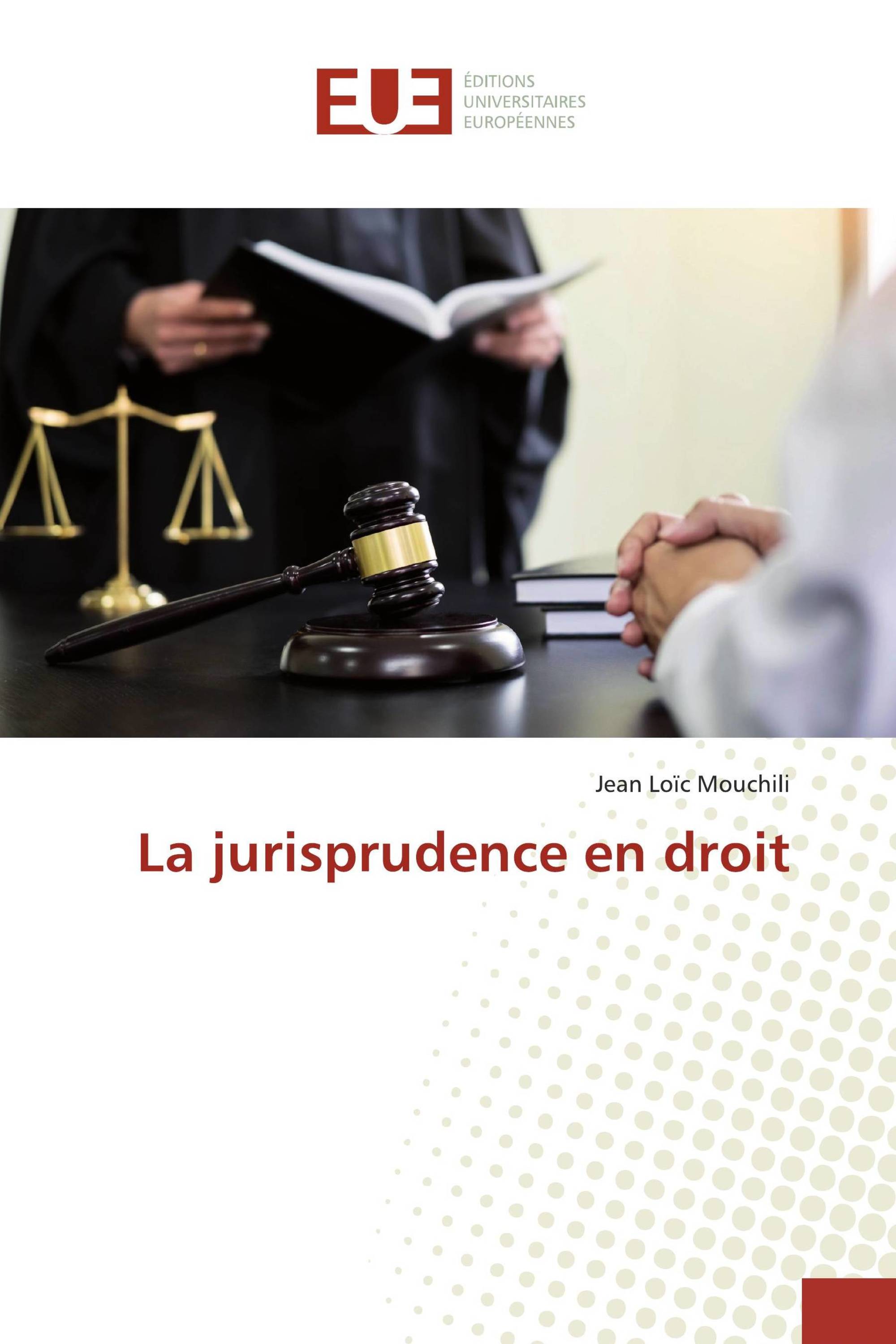 La jurisprudence en droit